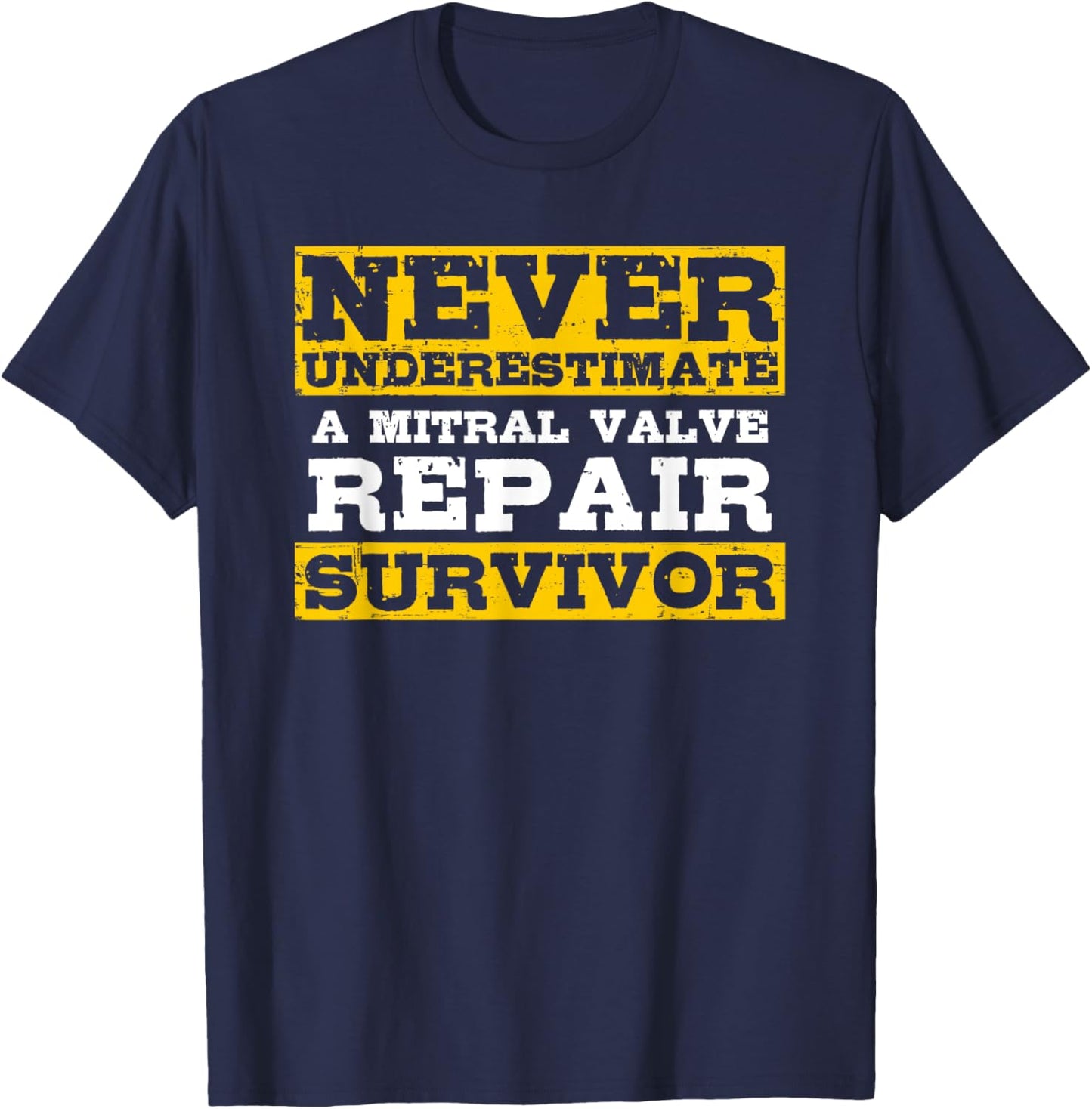 Mitral Valve Repair Survivor T-Shirt - T-Shirt | Navy