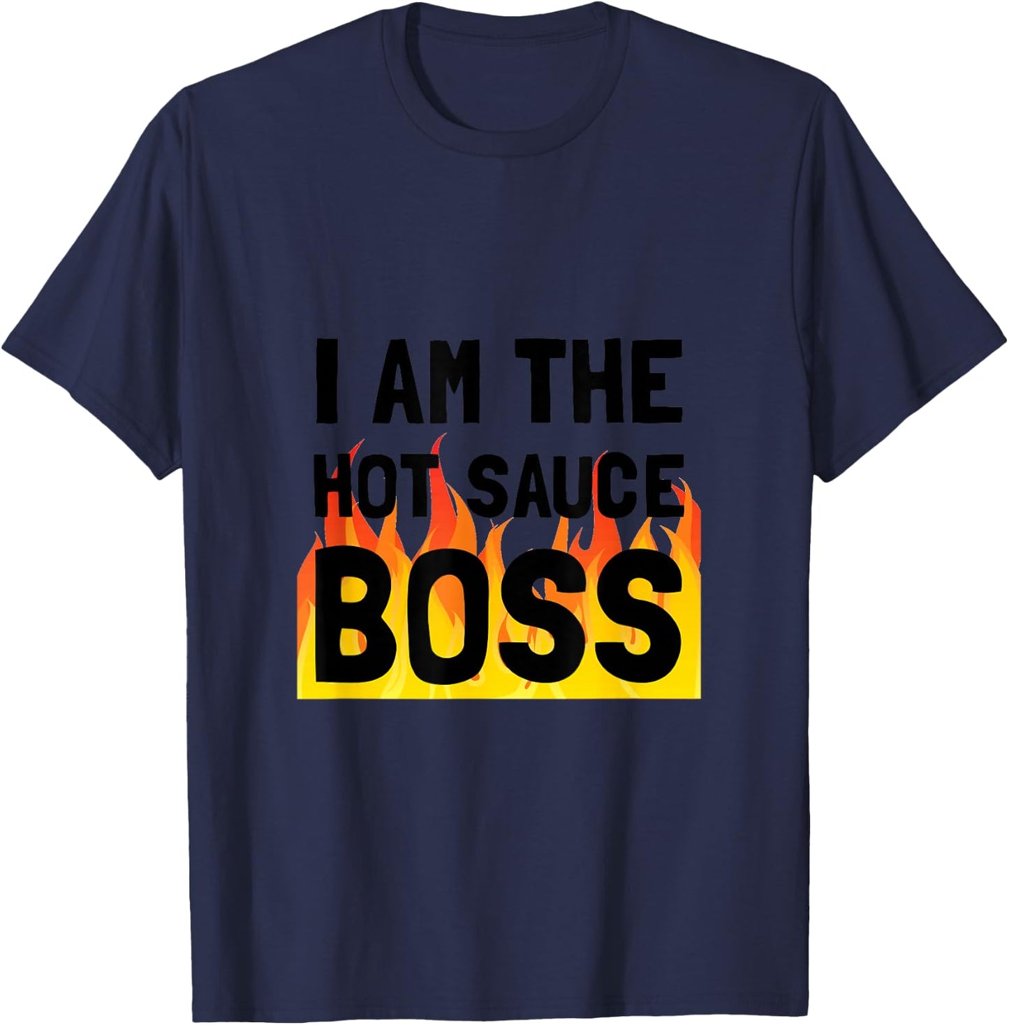 Hot Sauce Boss Funny T-Shirt - T-Shirt | Navy