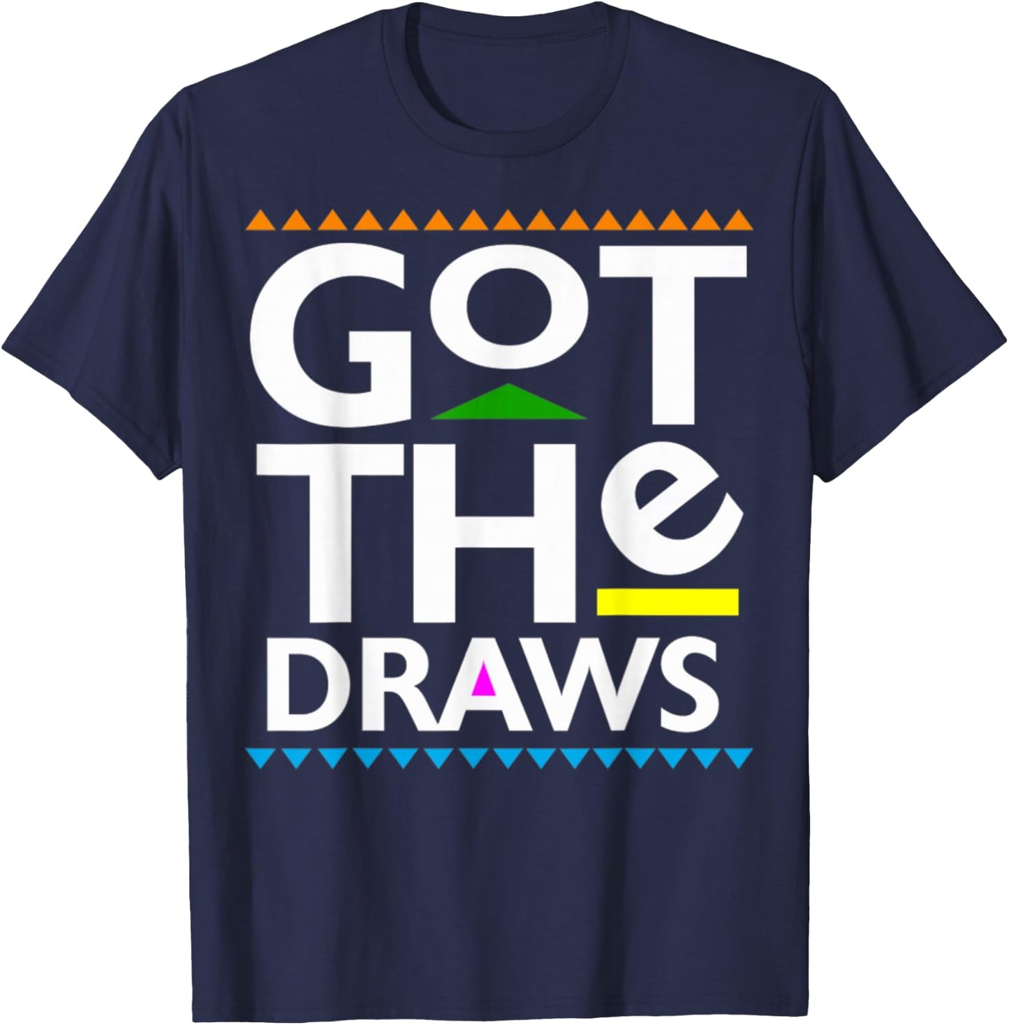 Got The Draws T-Shirt - T-Shirt | Navy