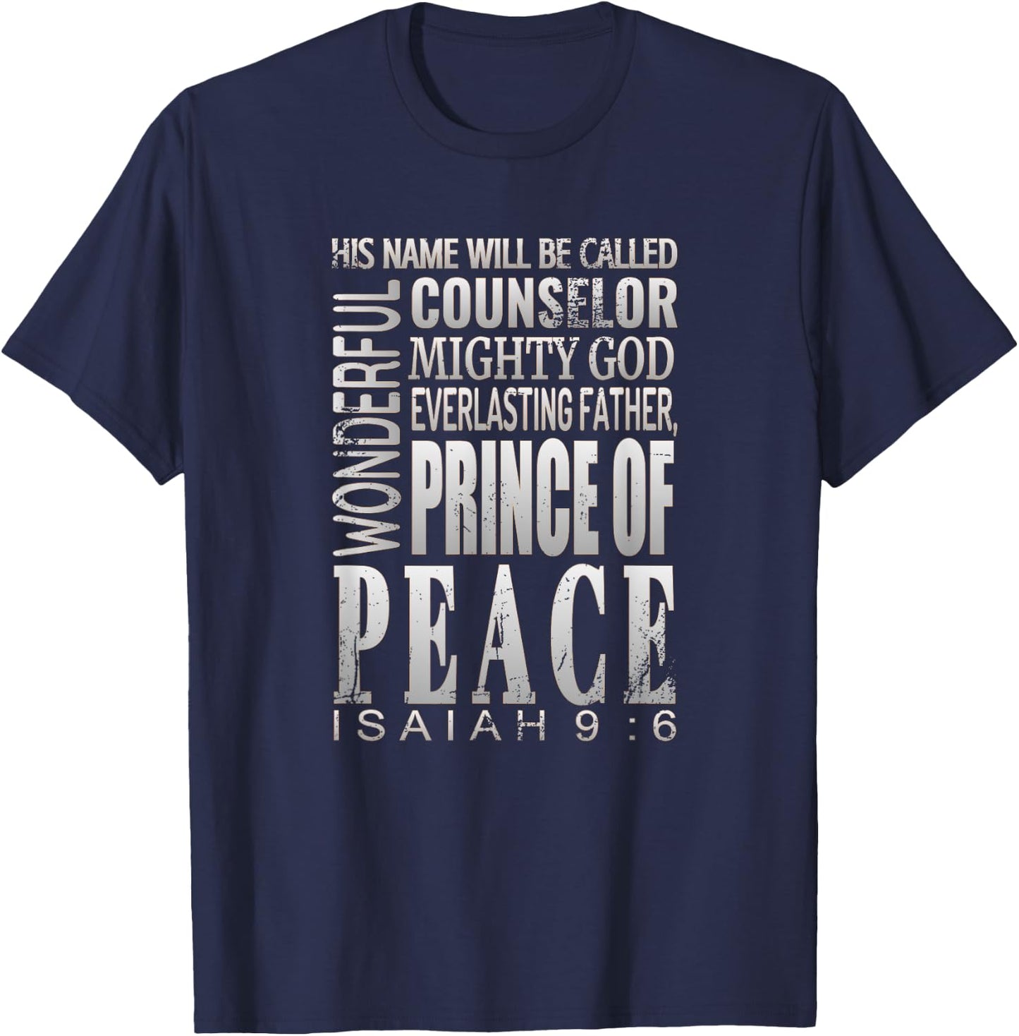 Prince Of Peace Shirt Isaiah 9:6 Christmas Bible Verse Gift T-Shirt - T-Shirt | Navy