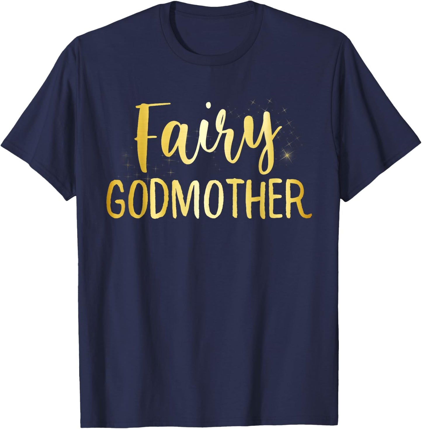 Mother’s Day Fairy Godmother Cinderella Mothers Cute Funny T-Shirt - T-Shirt | Navy