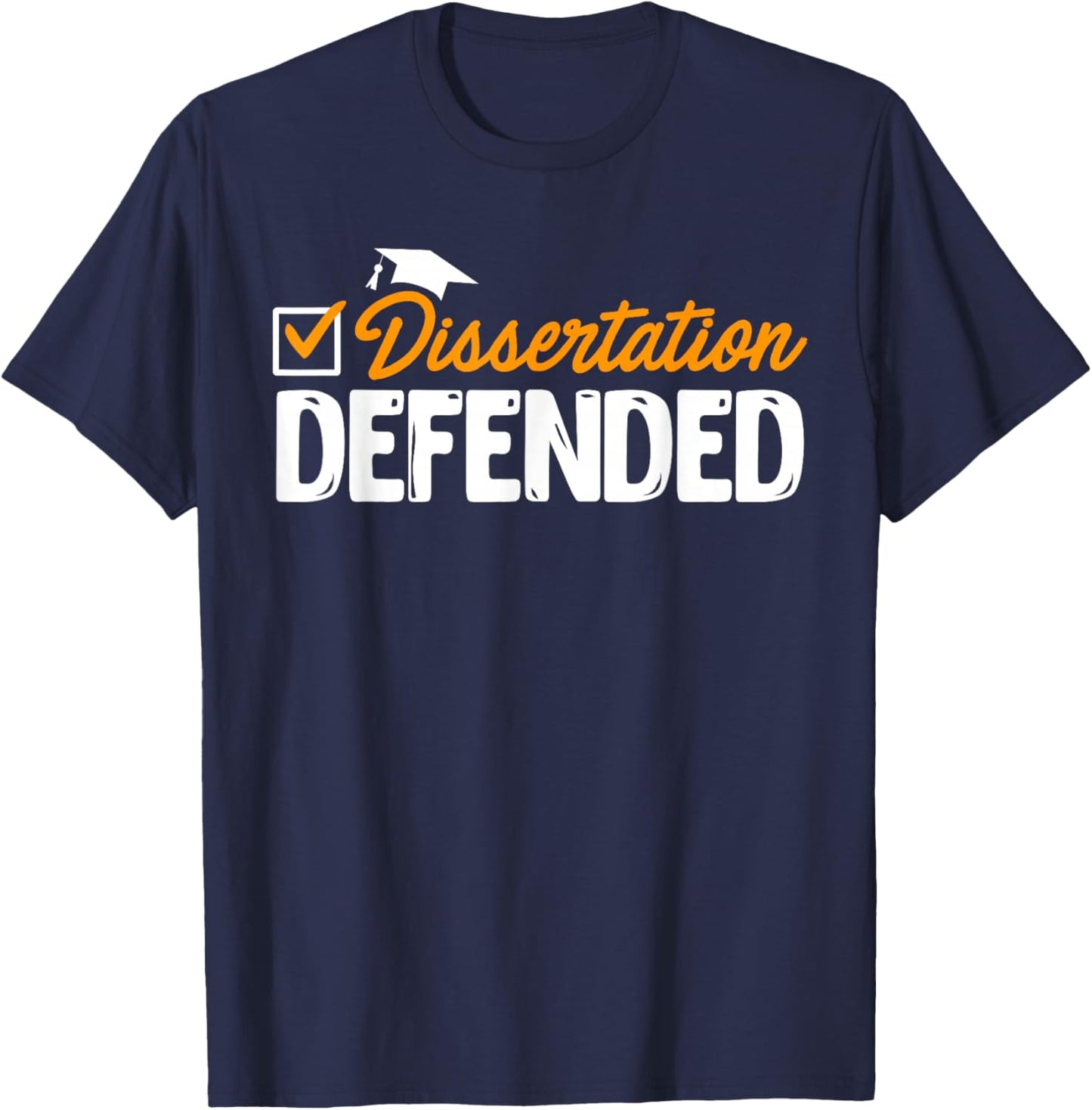Dissertation Gemeistert! Doctoral Degree Passed Doctor T-Shirt - T-Shirt | Navy