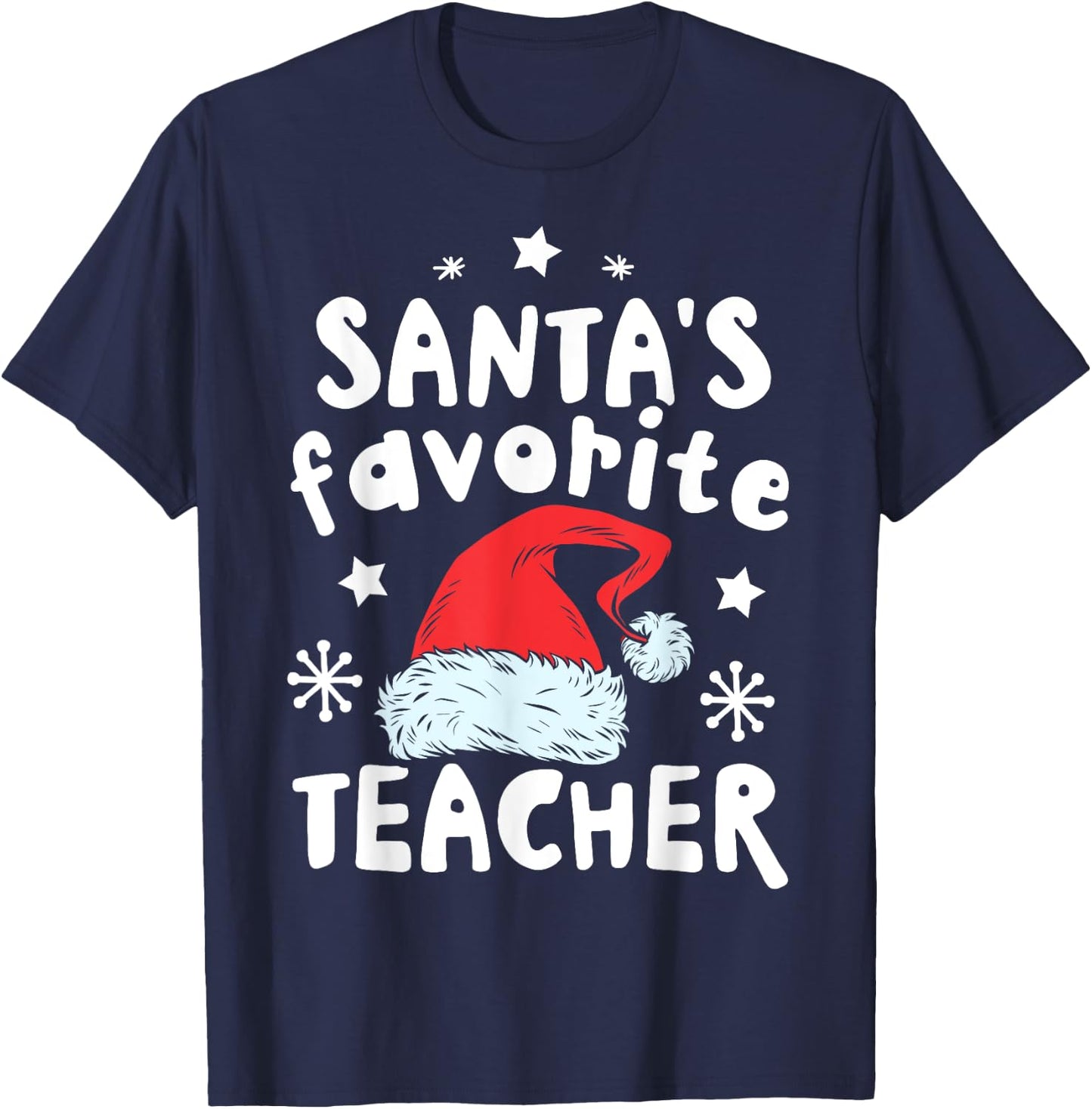 Santa's Favorite Teacher Christmas Women Men Santa Hat Xmas T-Shirt - T-Shirt | Navy