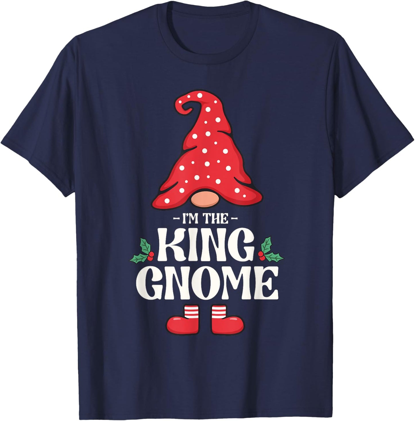 The King Gnome Funny Family Matching Group Christmas T-Shirt - T-Shirt | Navy