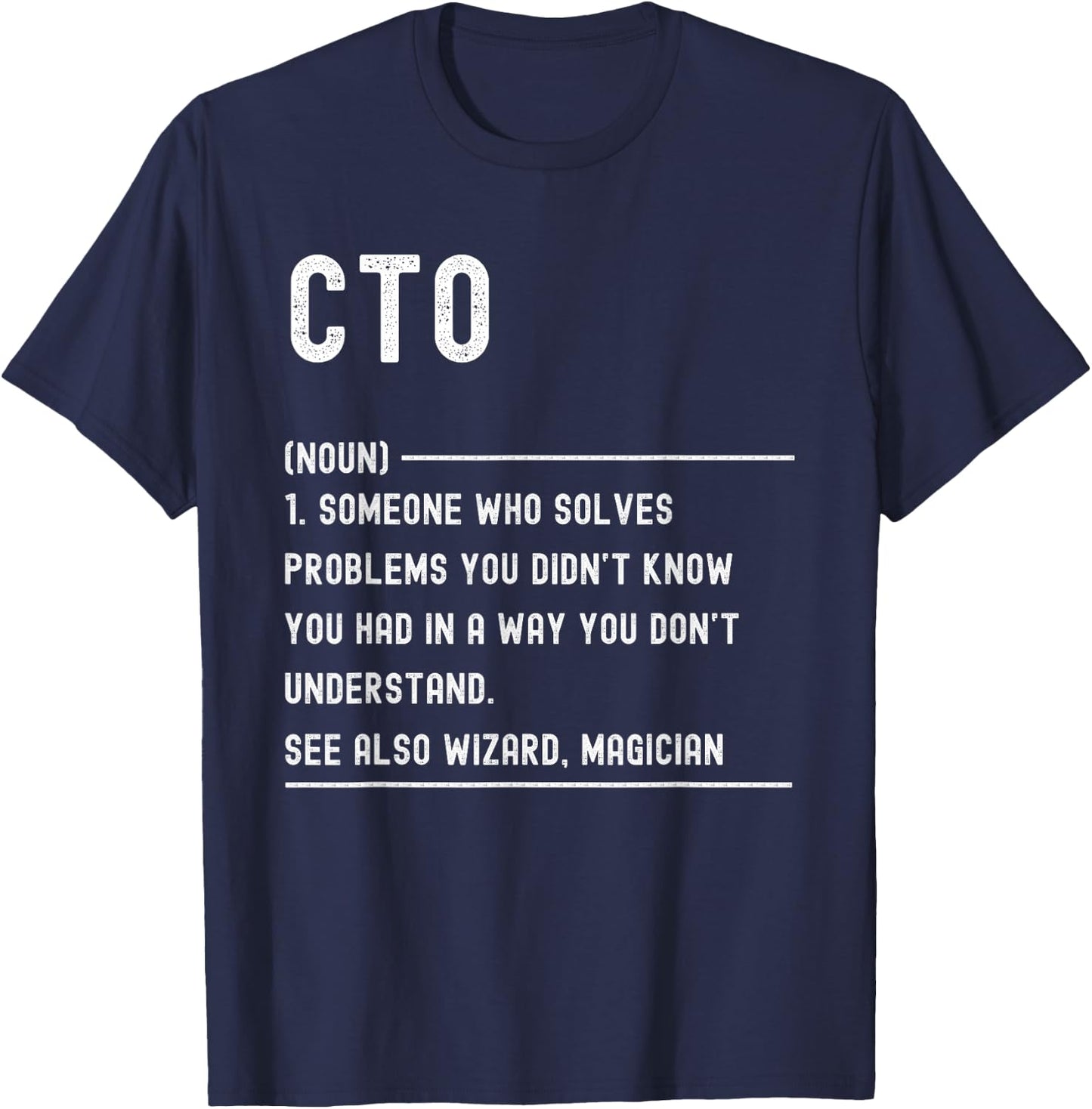 Cto Definition Shirts Funny Job Title T-Shirt - T-Shirt | Navy