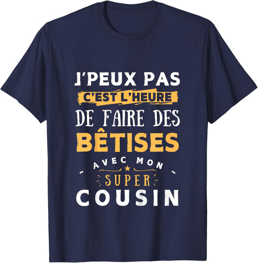Bêtises avec mon super Cousin - Children's Humour Gift T-Shirt - T-Shirt | Navy