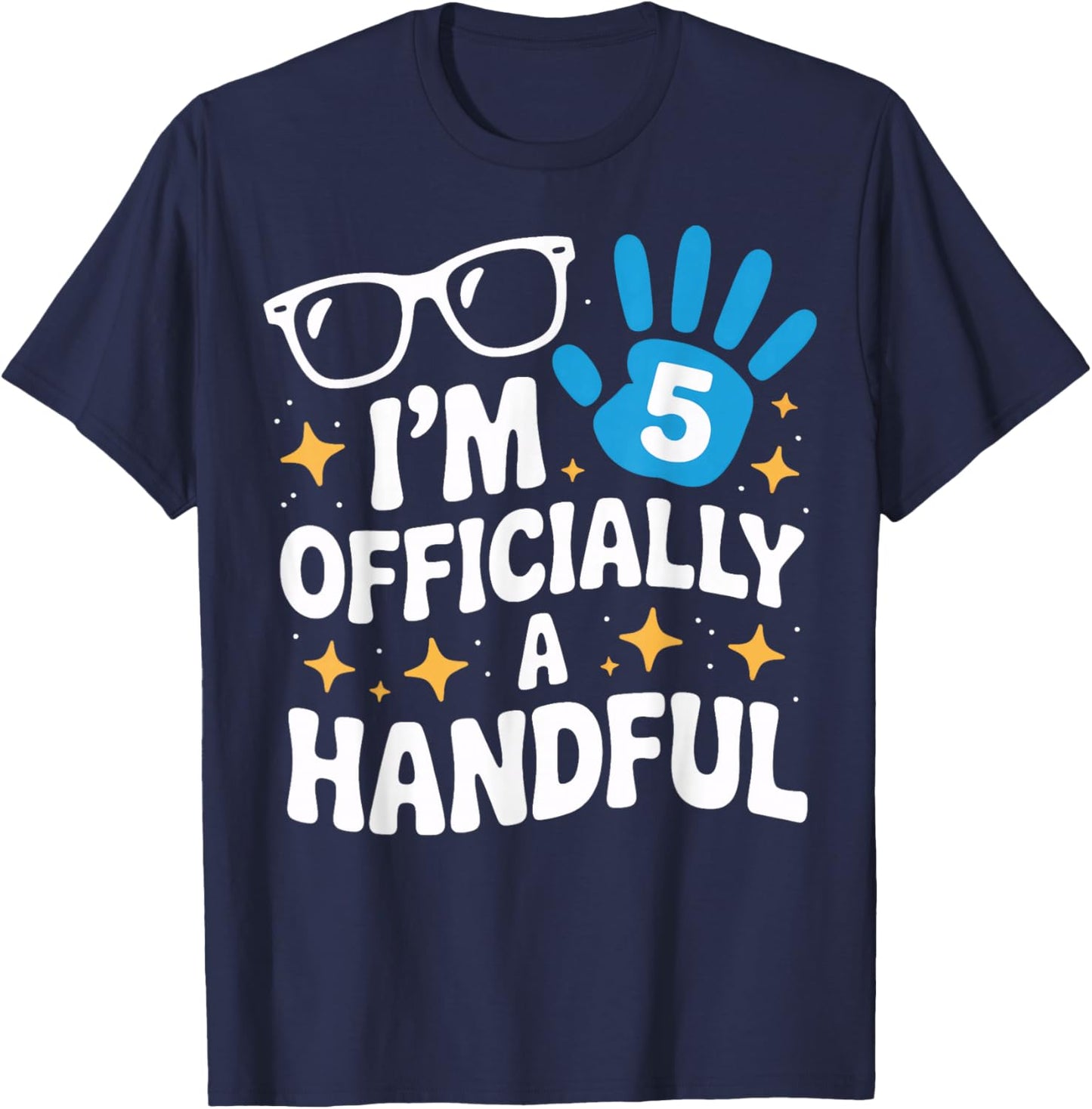 Officially A Handful Fifth Birthday for Wild Kids Fun T-Shirt - T-Shirt | Navy