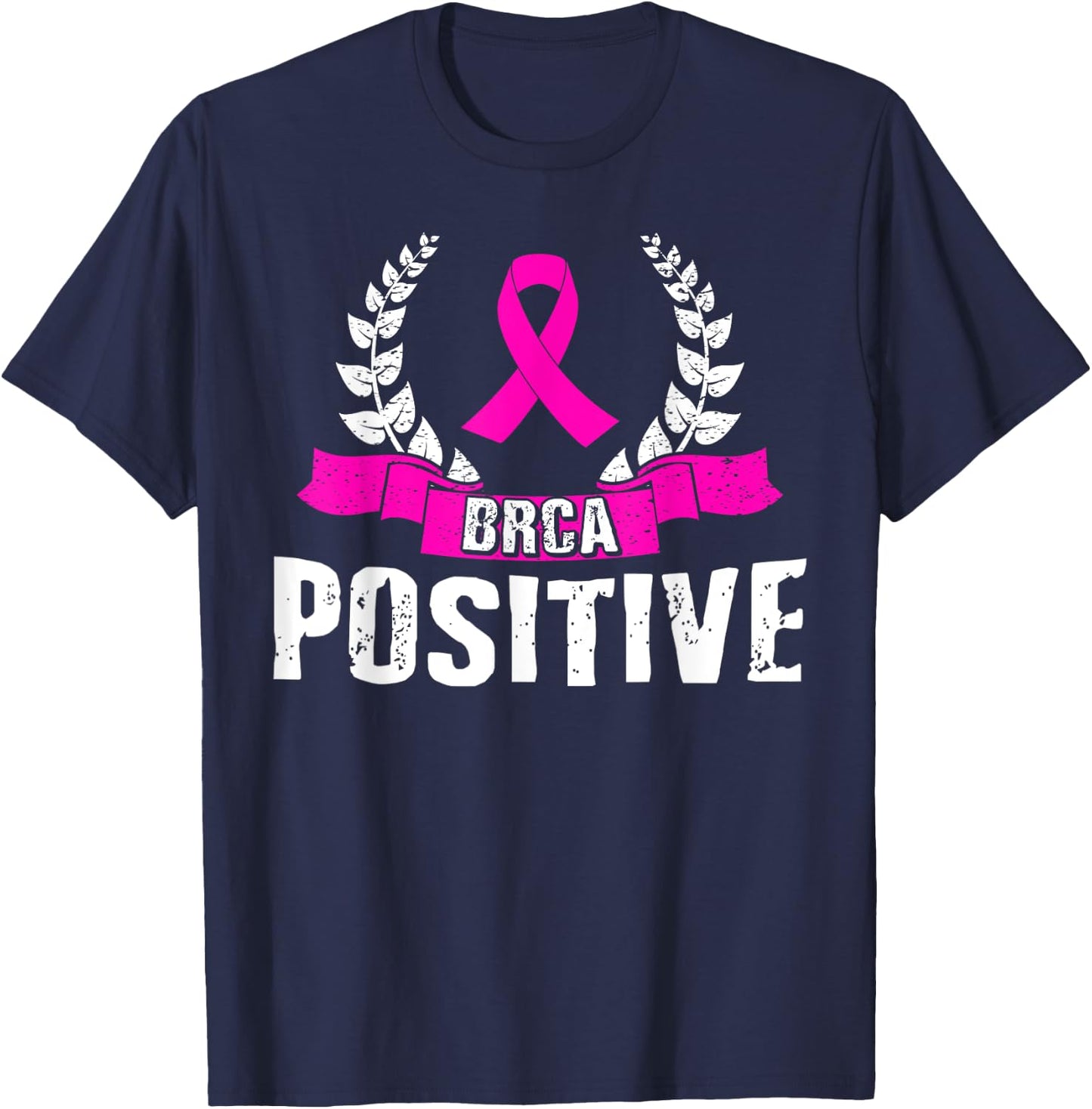 BRCA Positive Shirt Breast Cancer Awareness Survivor T-Shirt - T-Shirt | Navy