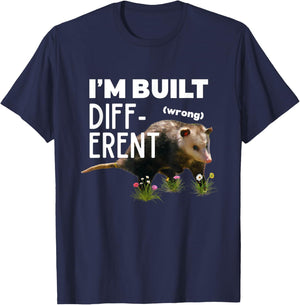 Funny Opossum I’m Built Different Wrong Meme Possum Novelty T-Shirt - T-Shirt | Navy