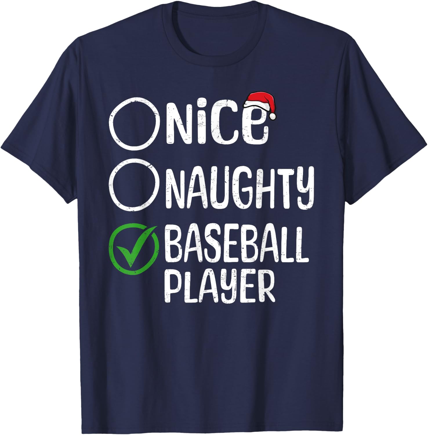 Merry Christmas Nice Naughty Baseball Player Xmas List Santa T-Shirt - T-Shirt | Navy