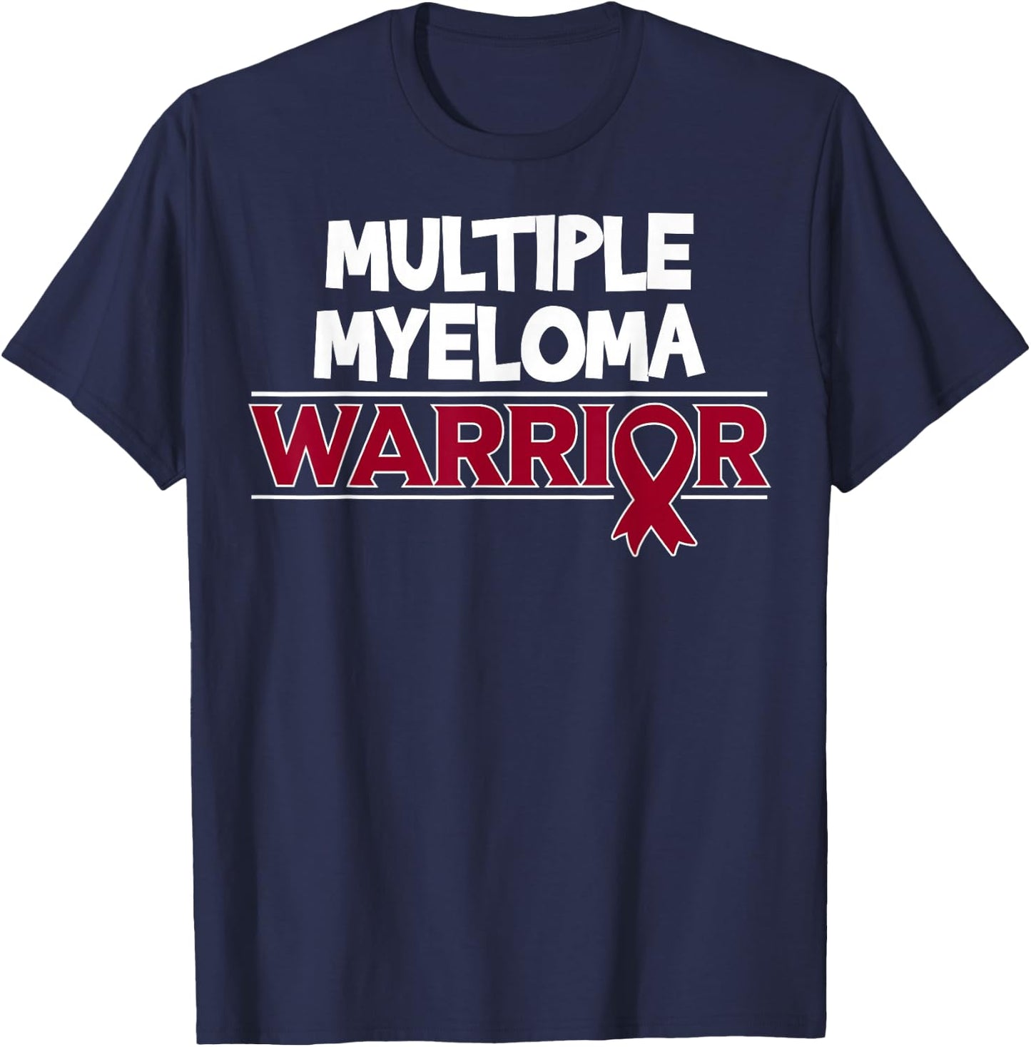 Blood Cancer Awareness - Multiple Myeloma Warrior T-Shirt - T-Shirt | Navy