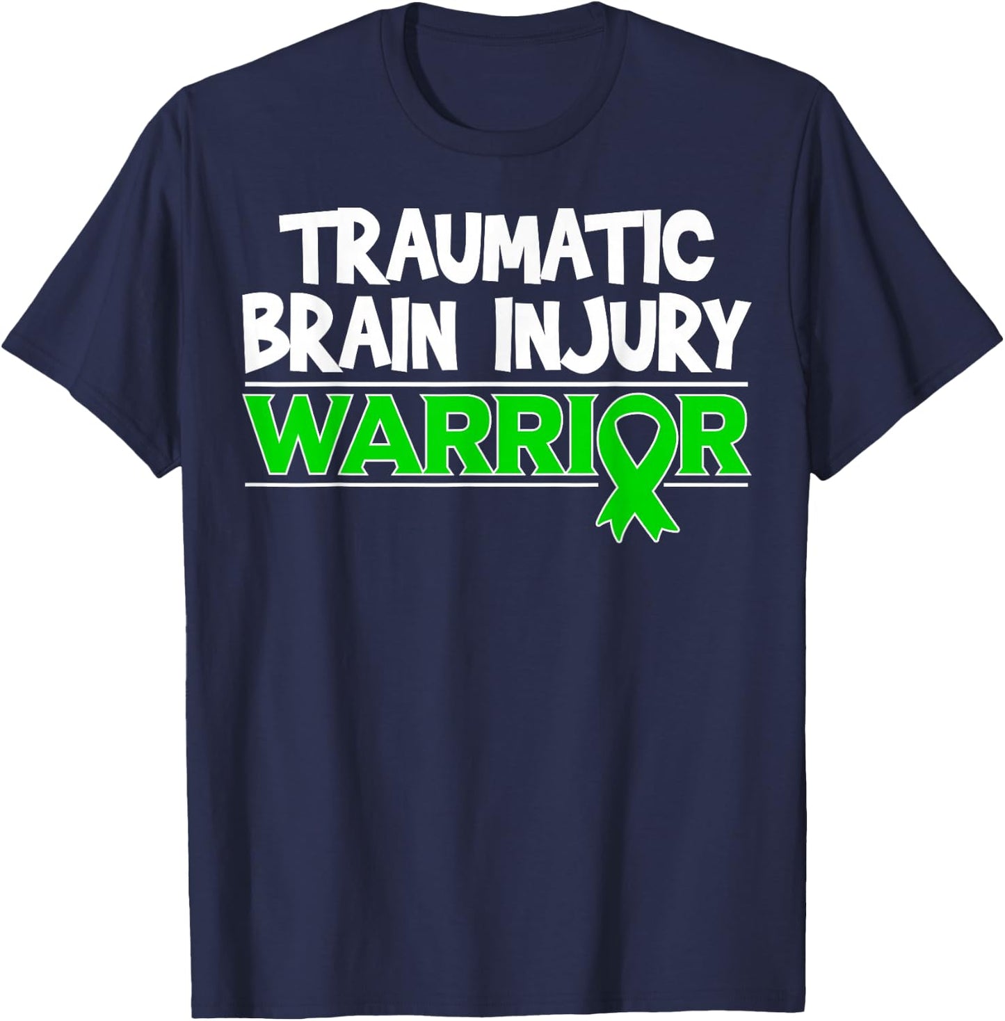 Traumatic Brain Injury Warrior - TBI Survivor T-Shirt - T-Shirt | Navy