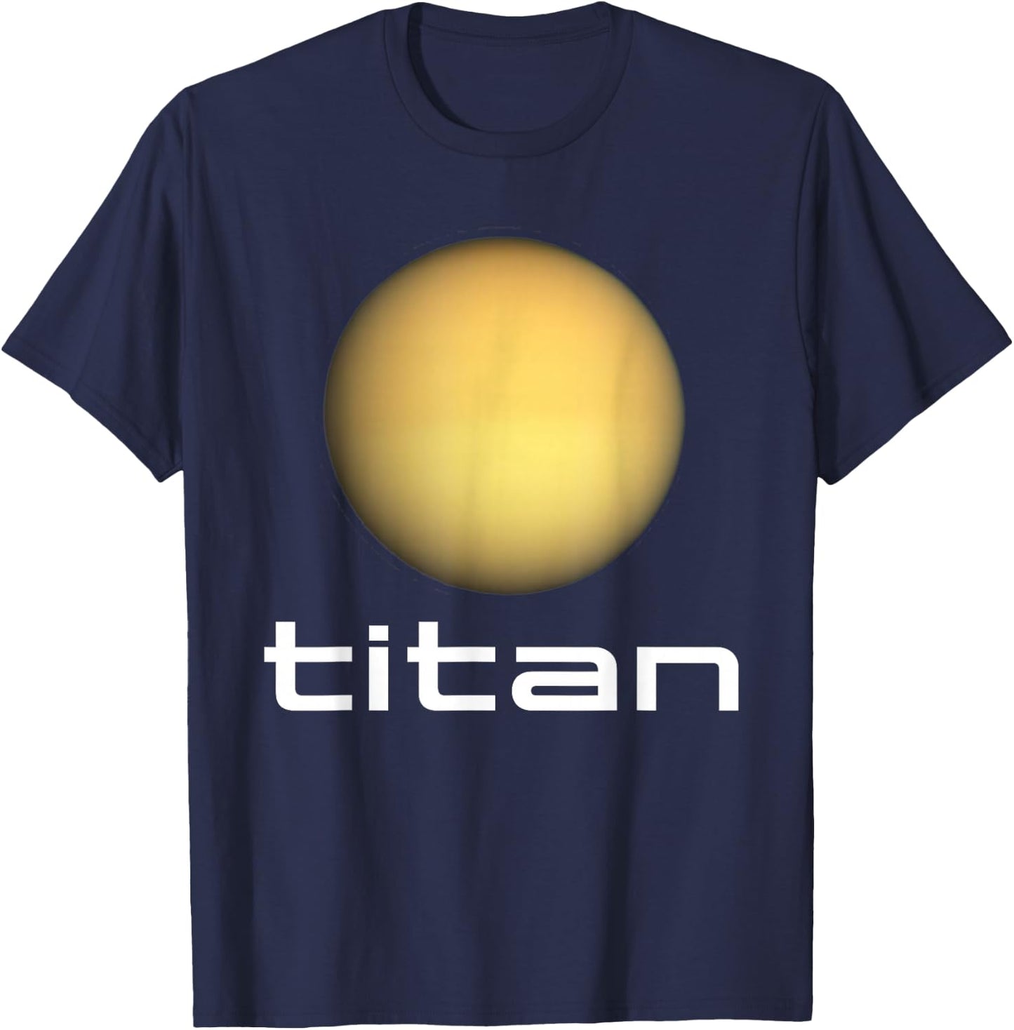Solar System Saturn Moon Titan Space Astronomy T-Shirt - T-Shirt | Navy