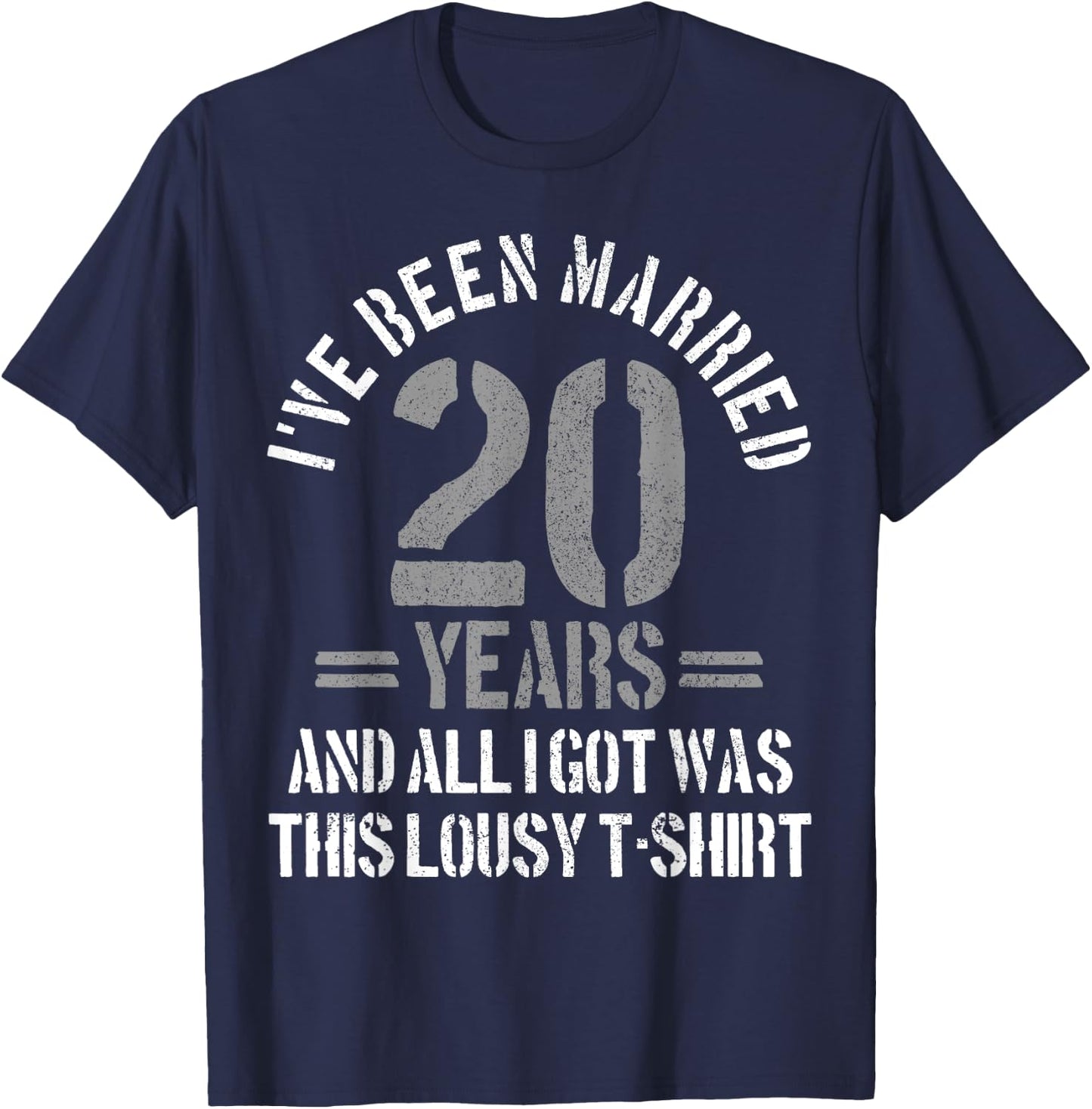 20th Wedding Anniversary Gift - Married 20 Years Funny T-Shirt - T-Shirt | Navy