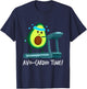 It's AVO-CARDIO Pajamas Time! Fitness Avocado T-Shirt - T-Shirt | Navy