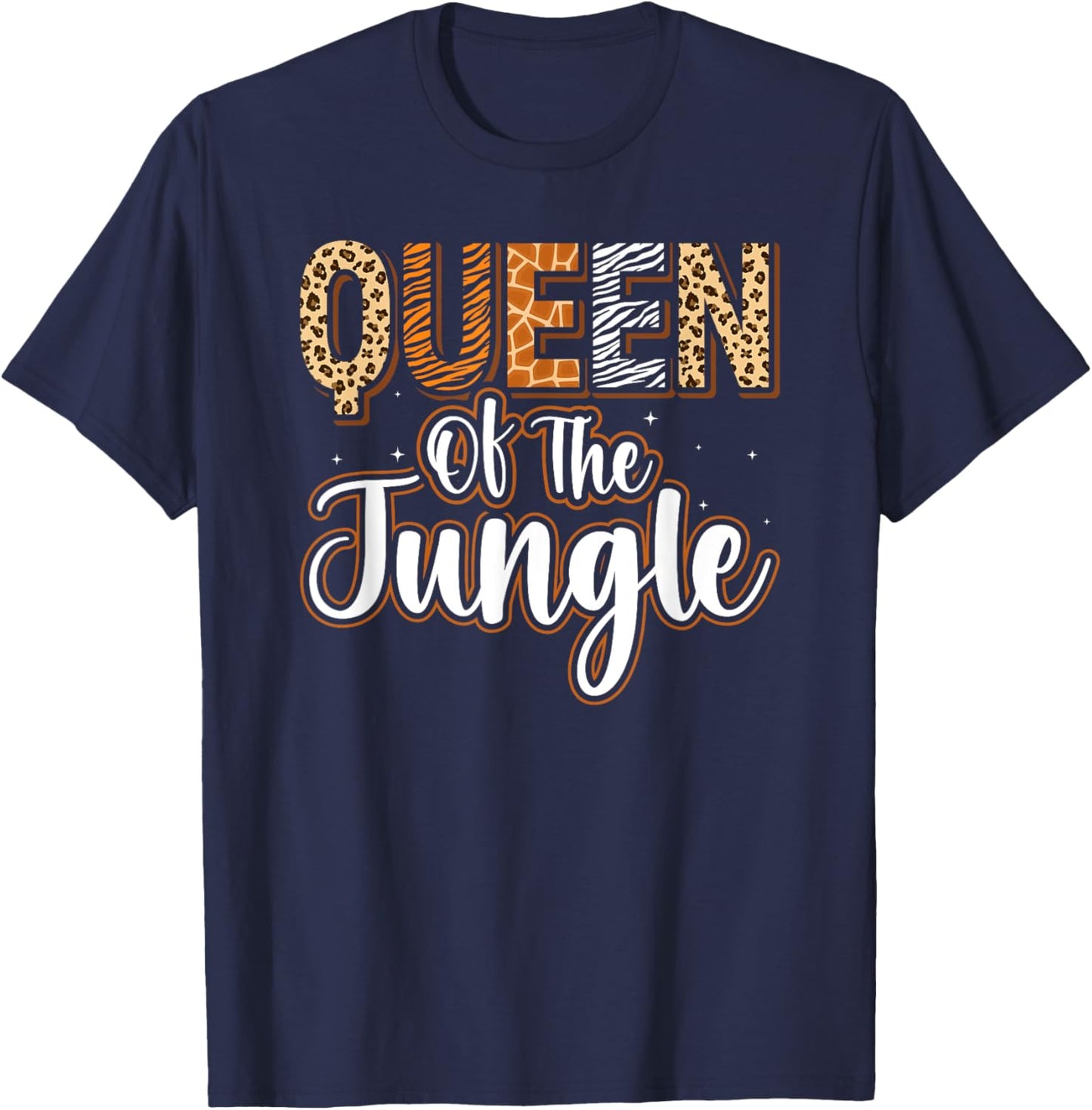 Queen Of The Jungle Zoo Birthday Safari Jungle Animal T-Shirt - T-Shirt | Navy