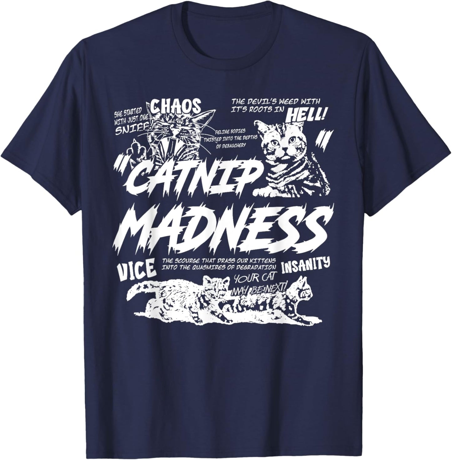 Catnip Madness Cute Kitten Funny Cat Pet Humor T-Shirt - T-Shirt | Navy