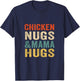 Chicken Nugs and Mama Hugs Toddler for Chicken Nugget Lover T-Shirt - T-Shirt | Navy
