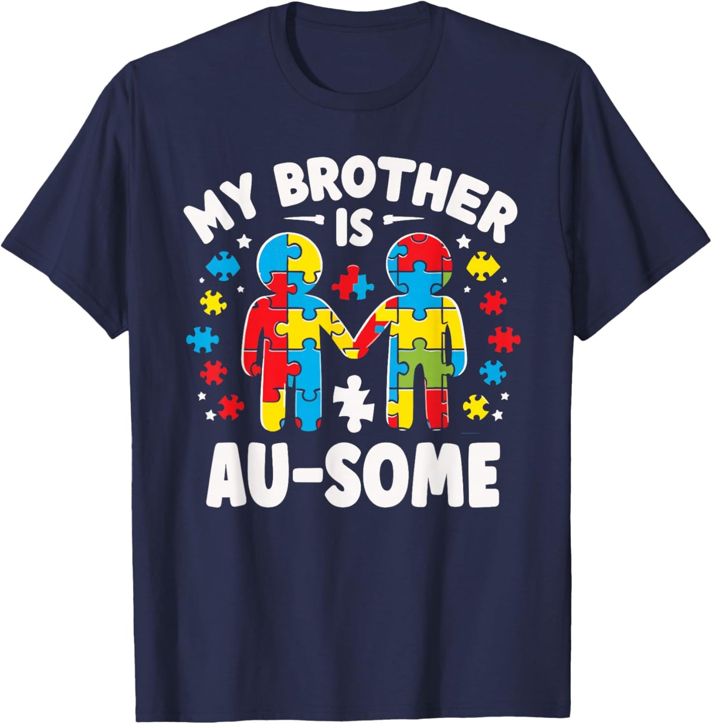 My Brother is Awesome Autism Awareness Colorful T-Shirt - T-Shirt | Navy
