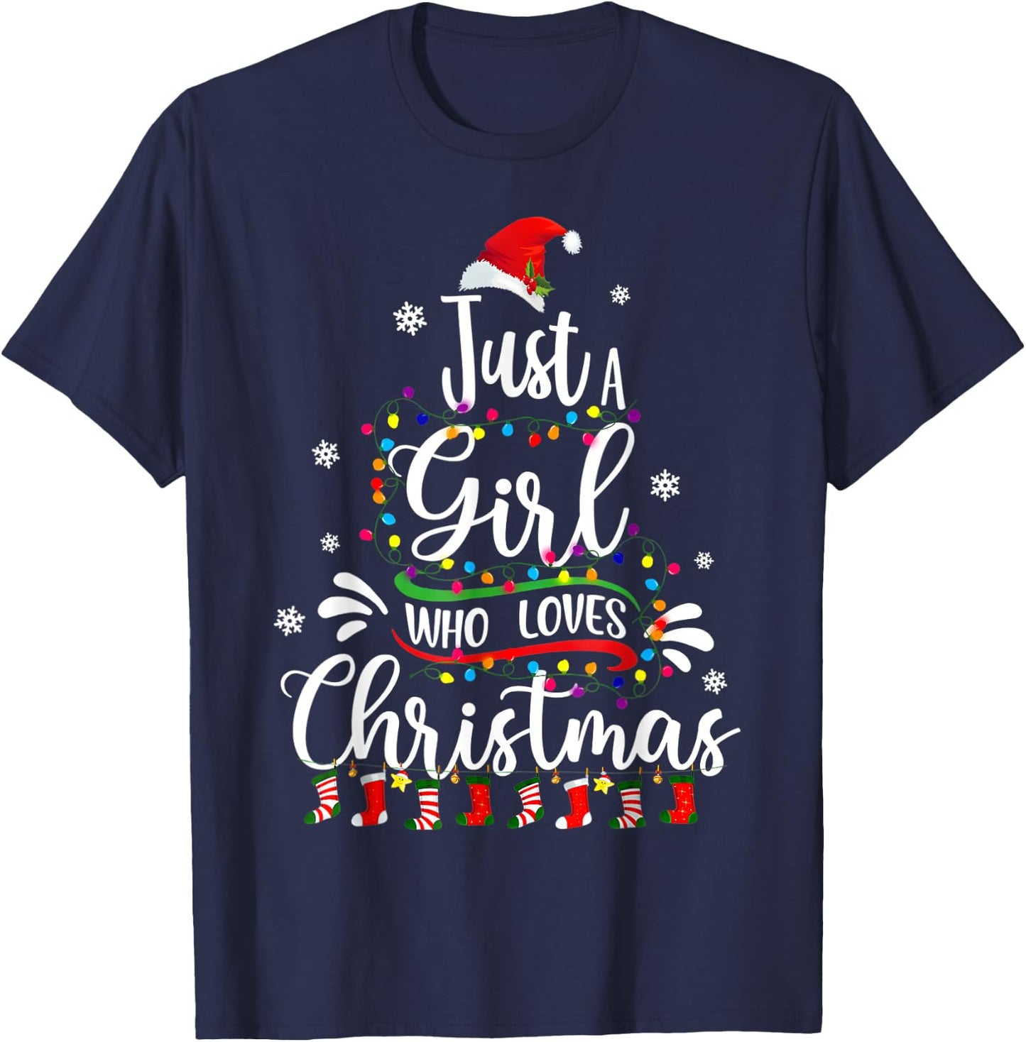 Merry Christmas Just A Girl Who Loves Christmas Tree Xmas T-Shirt - T-Shirt | Navy