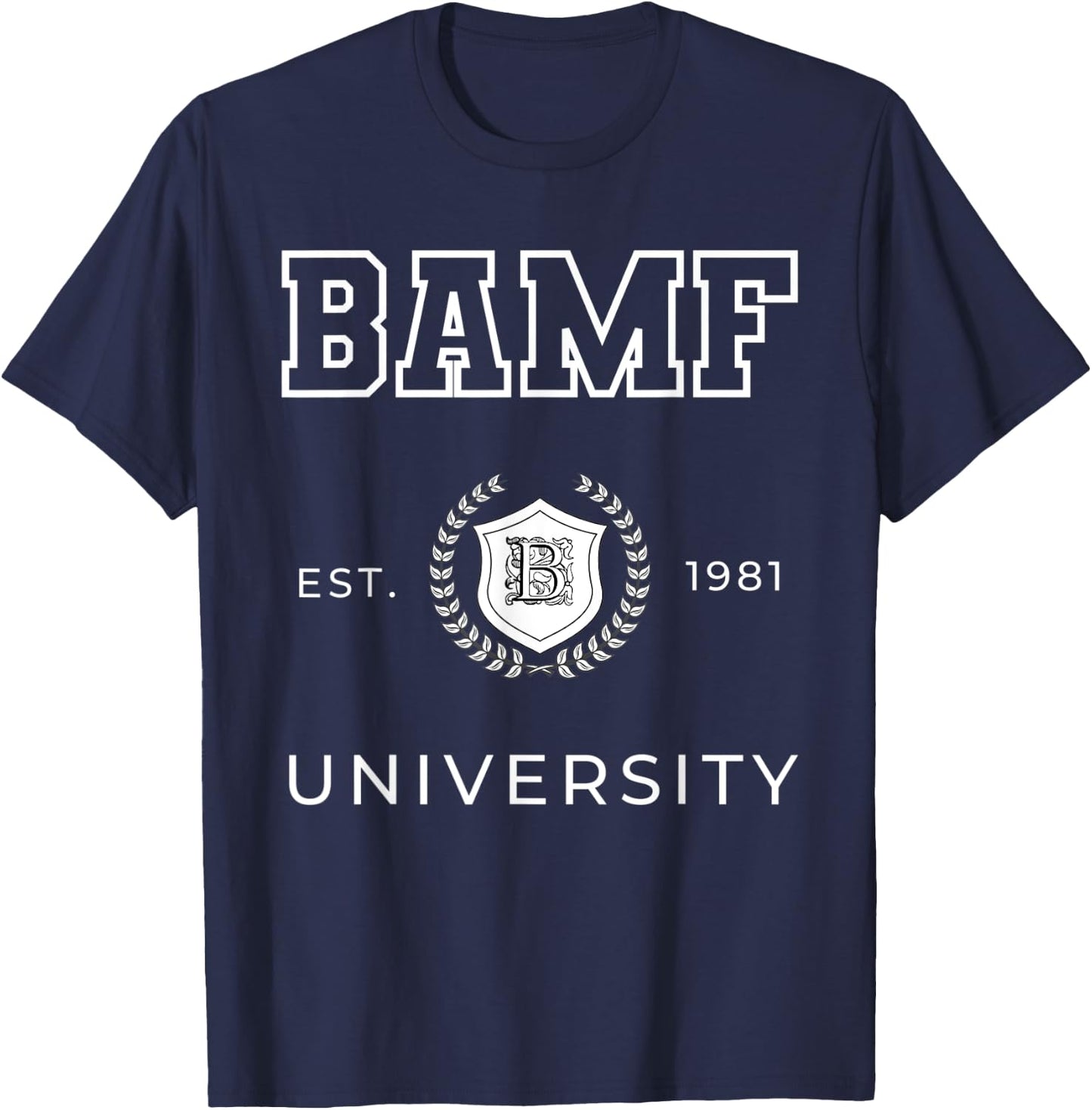 BAMF Badass For Life Turning 40 Gag Gifts Women T-Shirt - T-Shirt | Navy