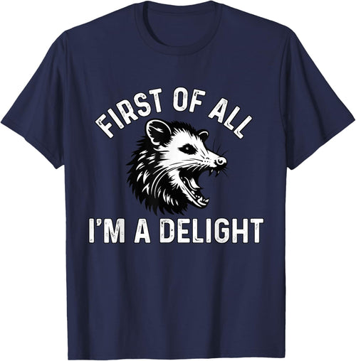 First Of All I'm A Delight Possum Angry Opossum Meme