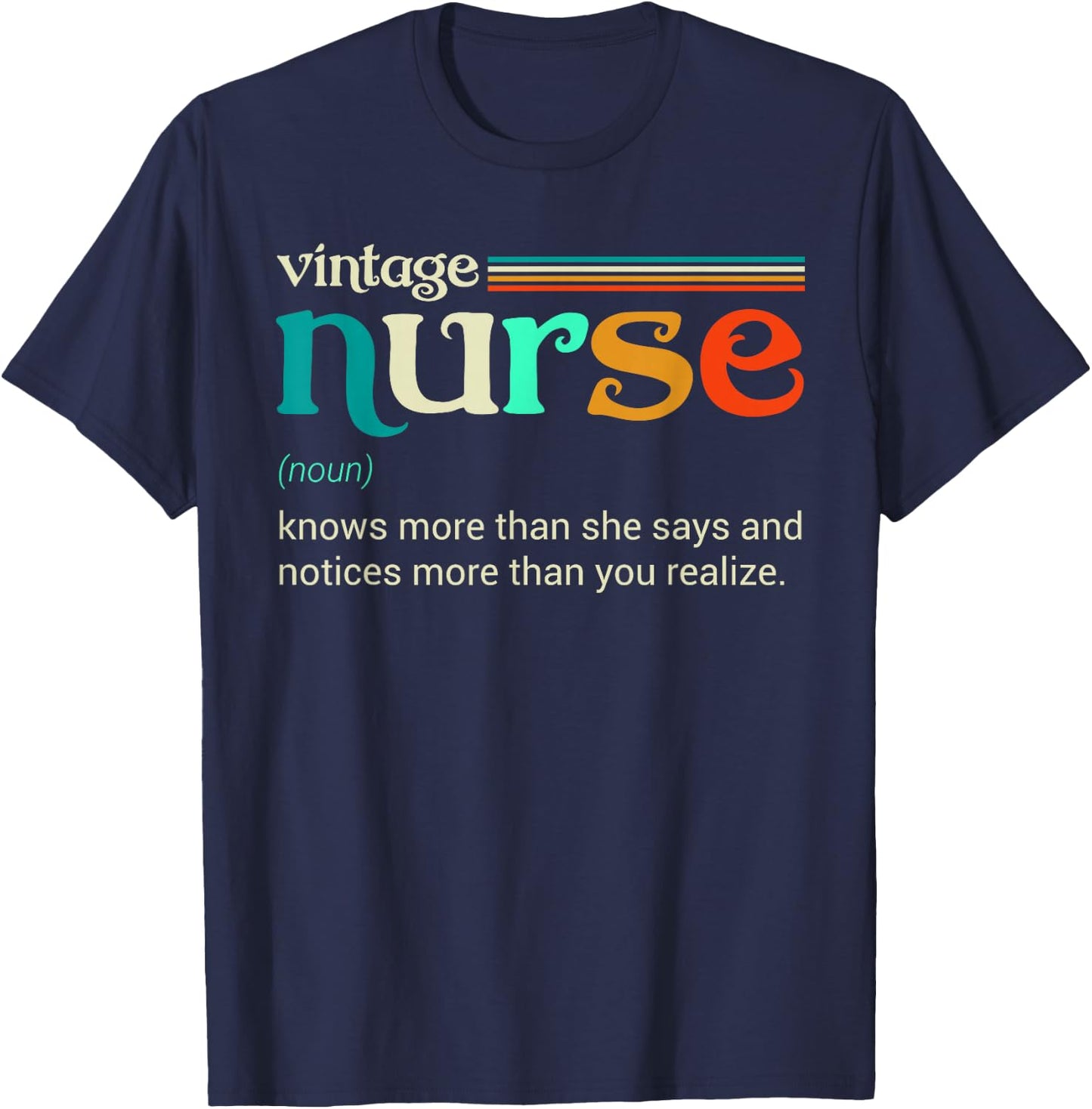 Vintage nurse noun definition knows more than she says funny T-Shirt - T-Shirt | Navy