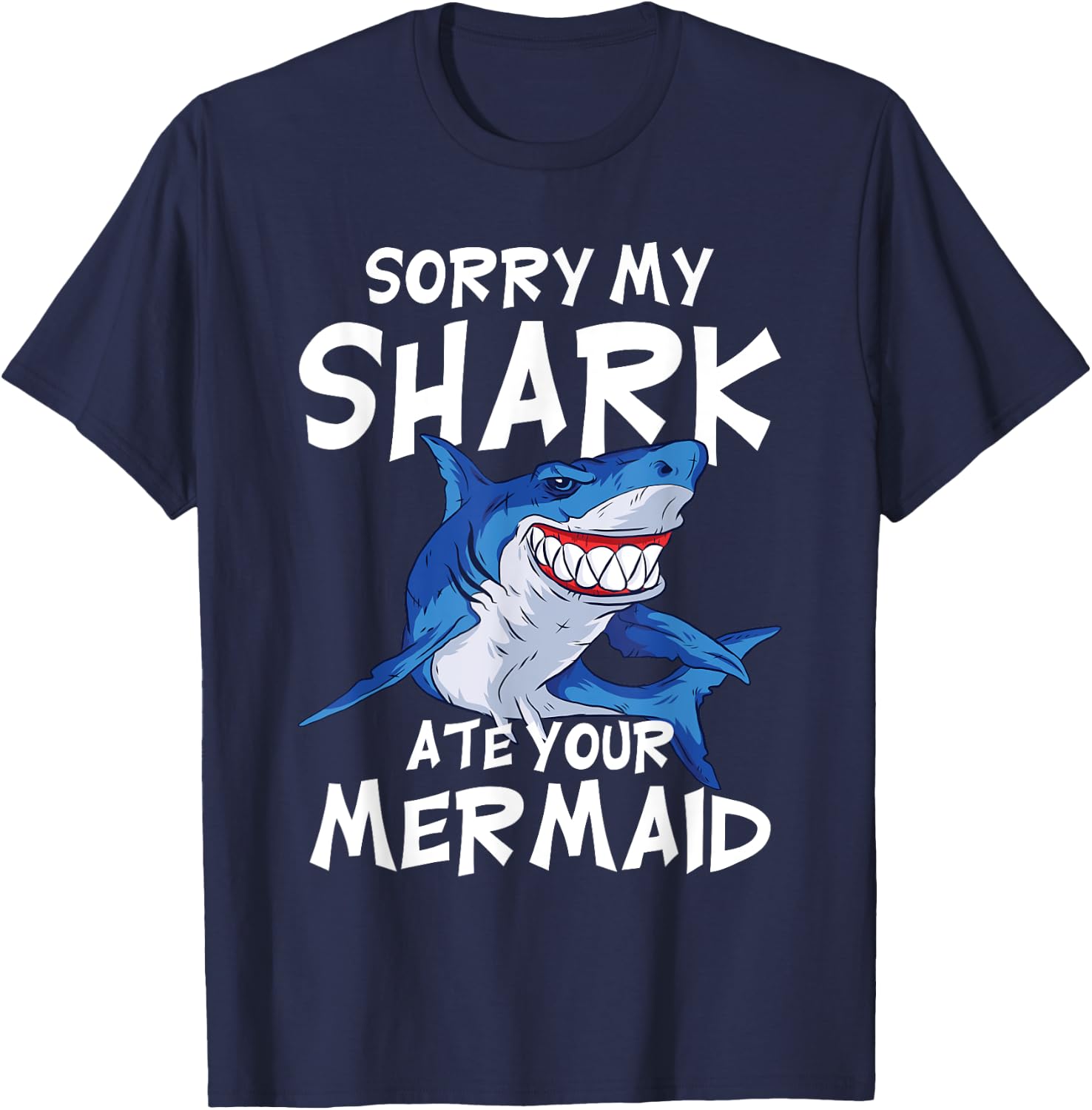 My Shark Ate Your Mermaid Funny Kids Party Boys Gift Shark T-Shirt - T-Shirt | Navy