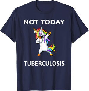 Not Today Tuberculosis Dabbing Unicorn Fighter Survivor T-Shirt - T-Shirt | Navy