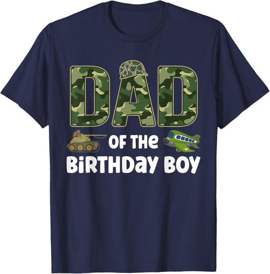 Dad of the Birthday Boy Army Camouflage Birthday Party T-Shirt - T-Shirt | Navy