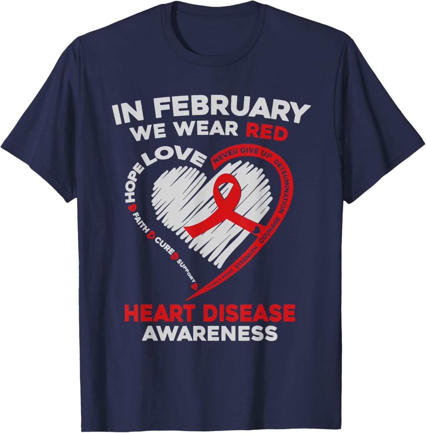 In February I Wear Red Heart Disease Awareness CHD Support T-Shirt - T-Shirt | Navy