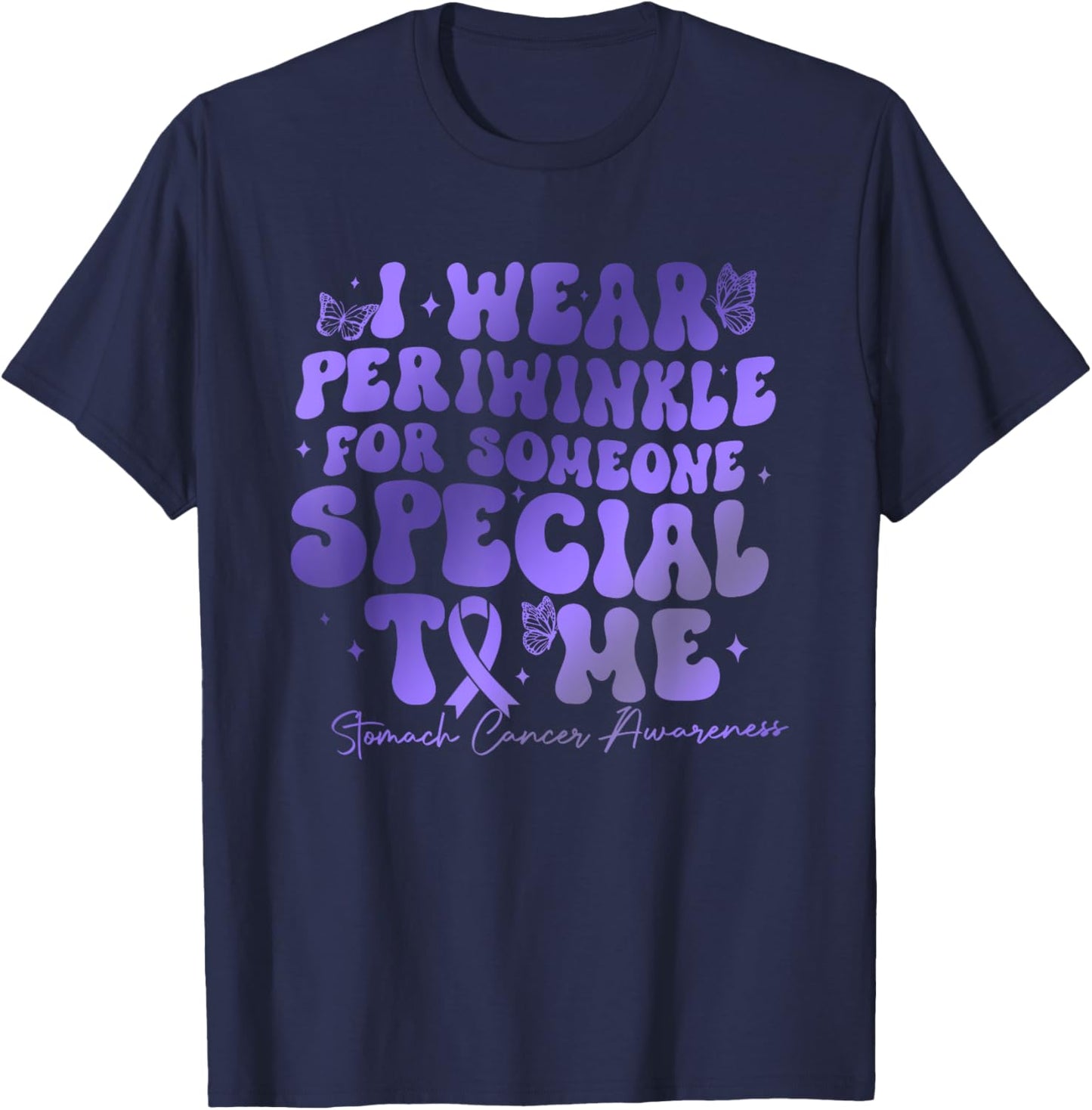 I Wear Periwinkle For Someone Special To Me Stomach Cancer T-Shirt - T-Shirt | Navy