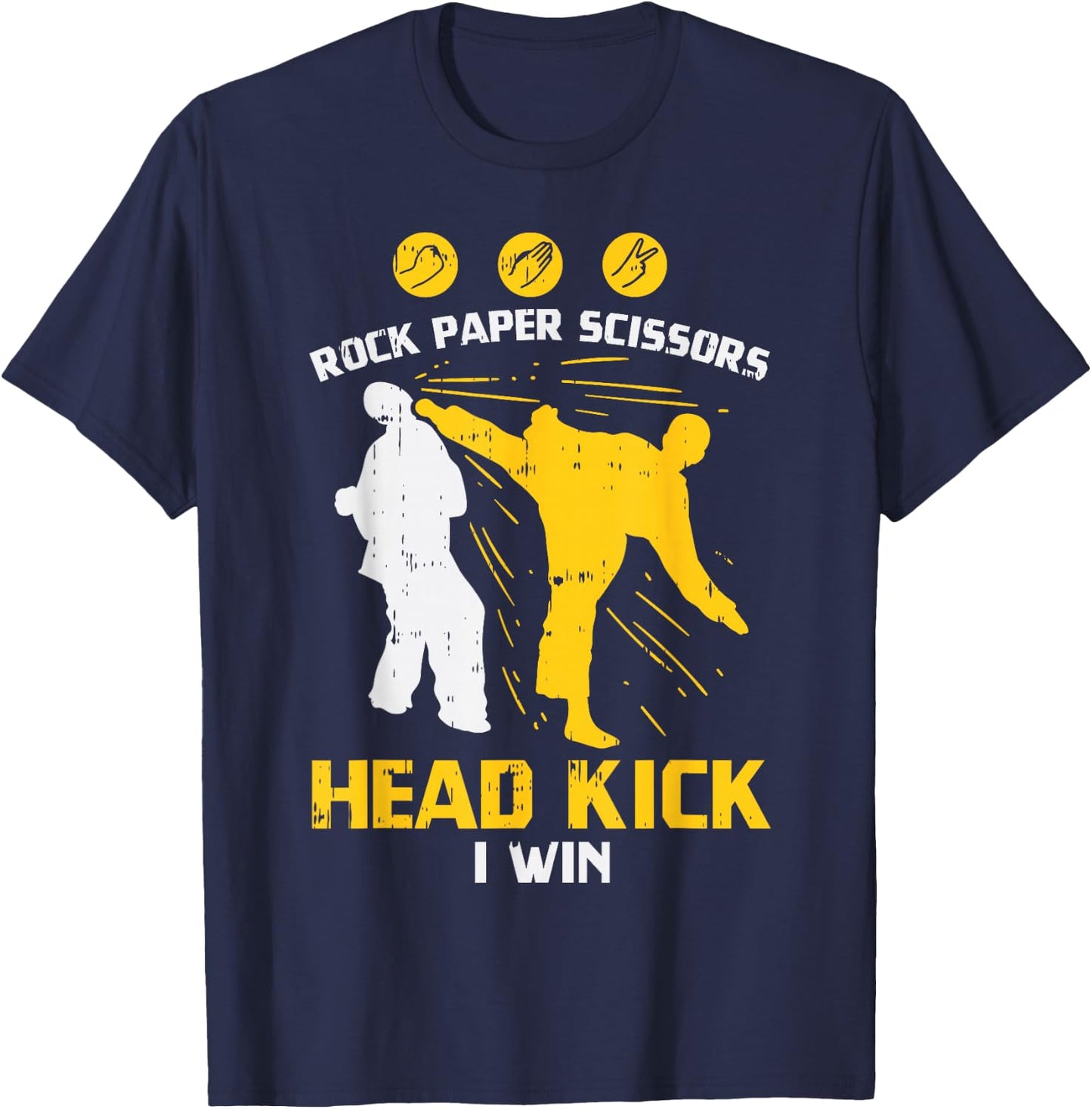 Rock Paper Scissors Headkick Win Funny Taekwondo Karate Gift T-Shirt - T-Shirt | Navy
