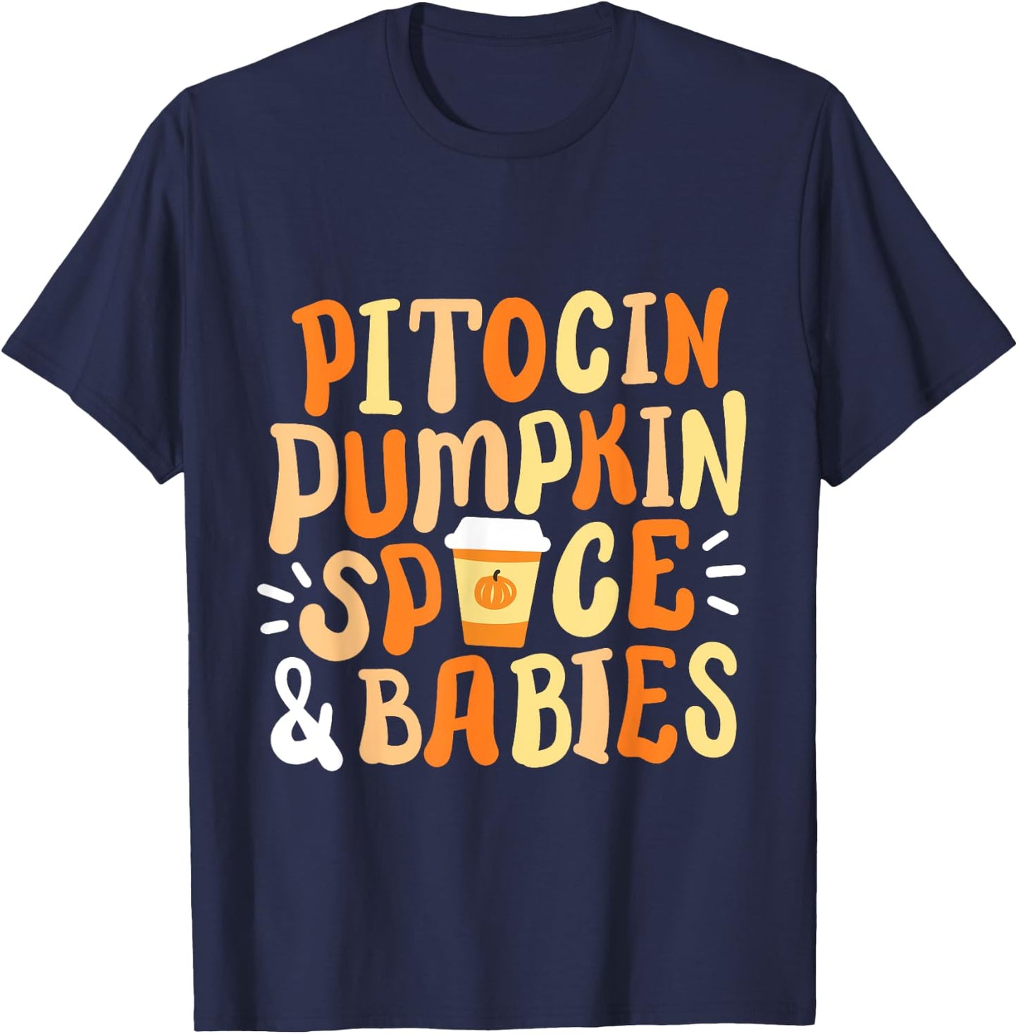 Halloween Labor And Delivery L&D Nurse Fall Pumpkins Midwife T-Shirt - T-Shirt | Navy