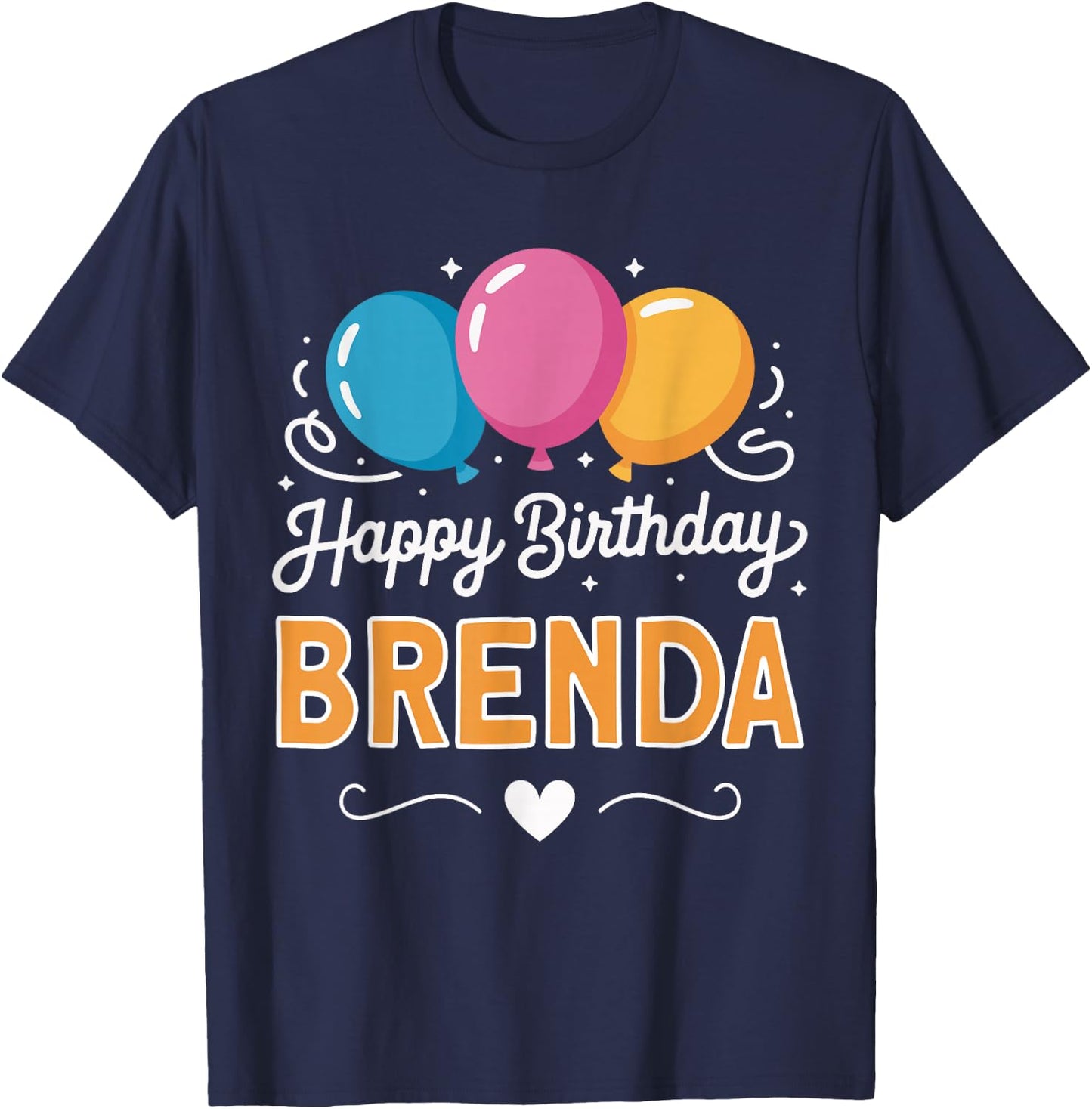 Happy Birthday Brenda T-Shirt - T-Shirt | Navy