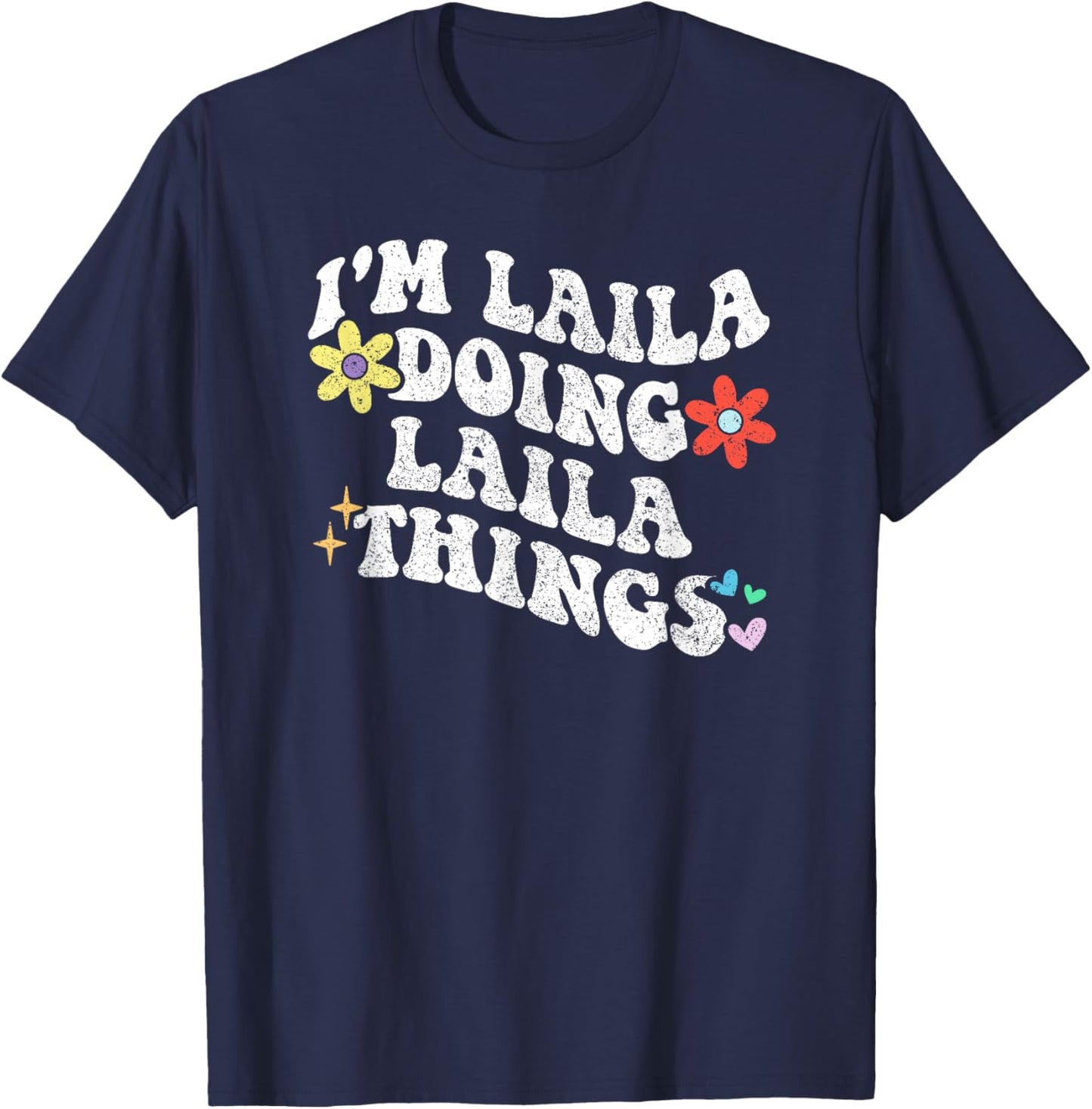 Retro Groovy Im LAILA Doing LAILA Things Funny Mother's Day T-Shirt - T-Shirt | Navy