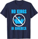 No Kings In America Democracy Court Ruling Saying T-Shirt - T-Shirt | Navy