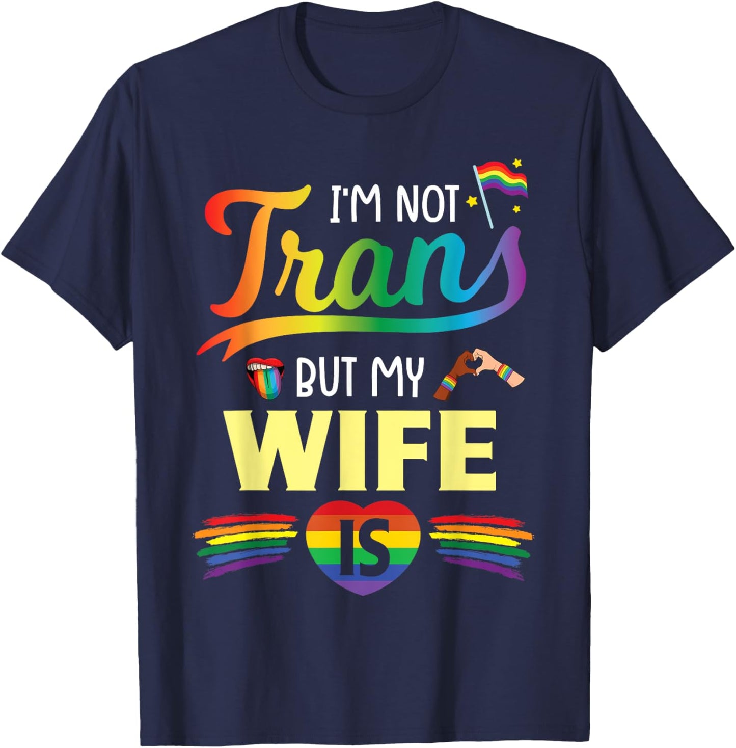 Husband I'm Not Transgender But My Wife Is Help Love Proud T-Shirt - T-Shirt | Navy