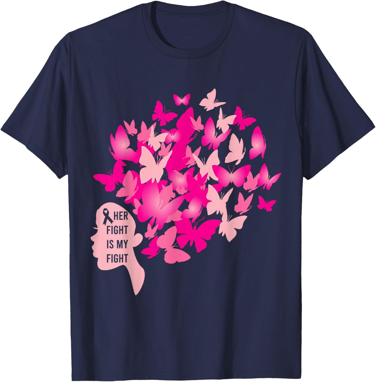 Her Fight is My Fight Cool Breast Cancer Awareness Gifts T-Shirt - T-Shirt | Navy