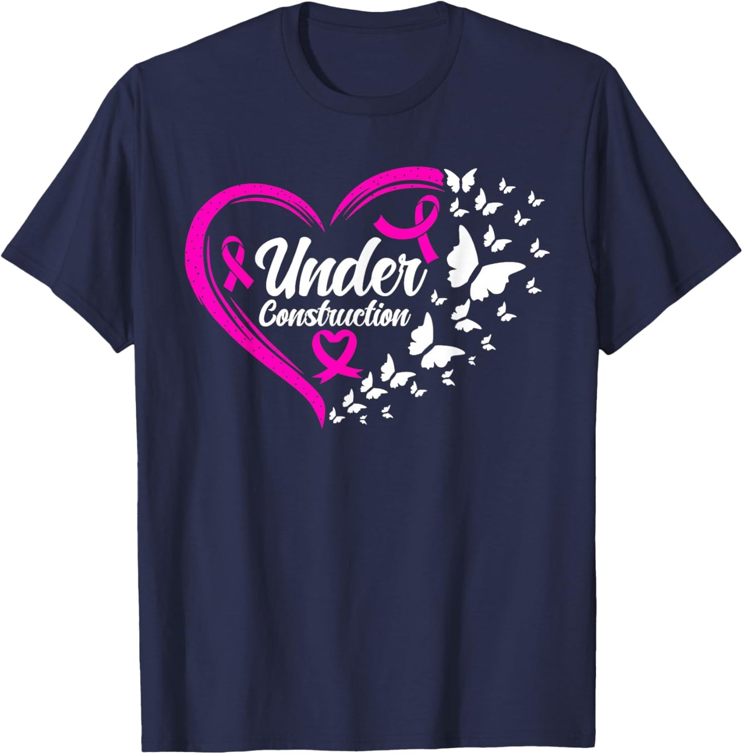 Under Construction Butterfly Pink Breast Cancer Awareness T-Shirt - T-Shirt | Navy