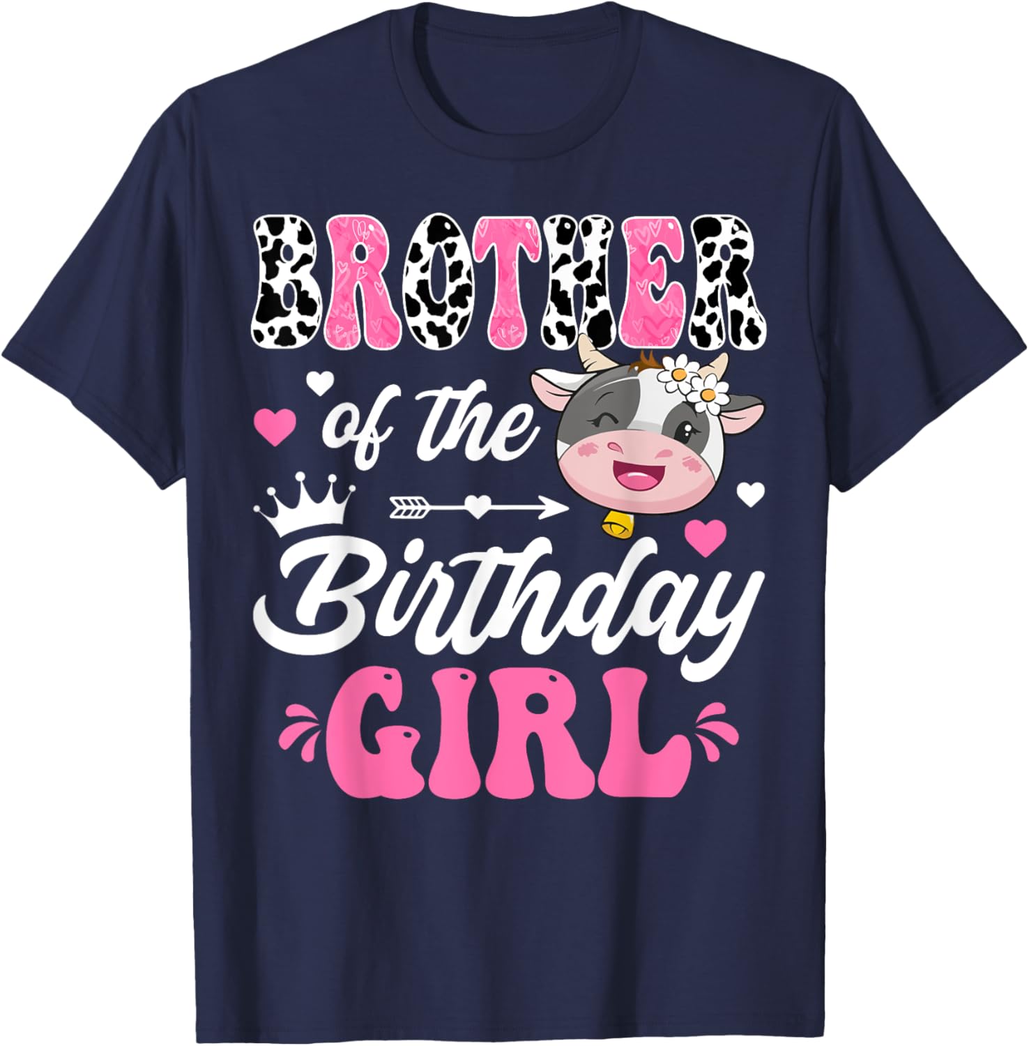 Brother Of The Birthday Girl Cute Cow Farm 1St Birthday T-Shirt - T-Shirt | Navy