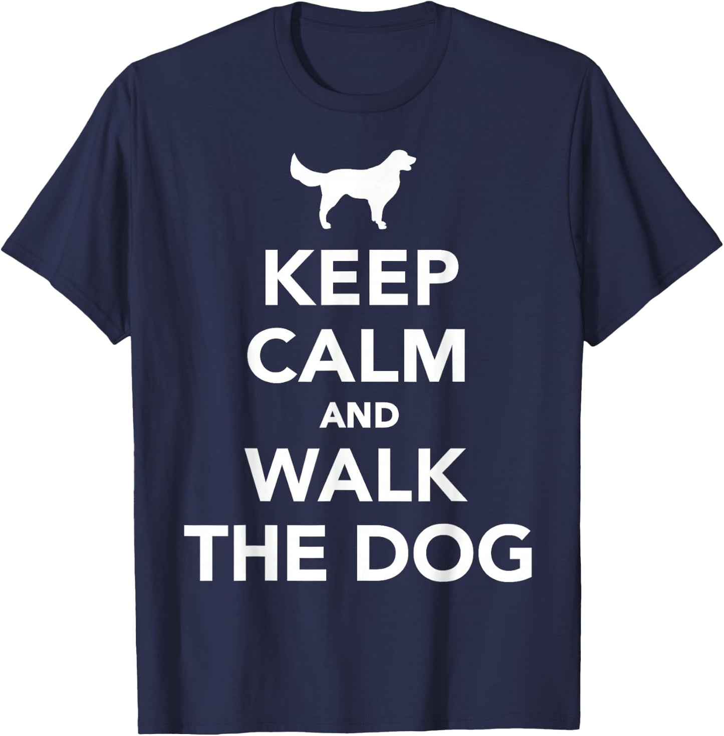 Keep and walkt the dog T-Shirt - T-Shirt | Navy