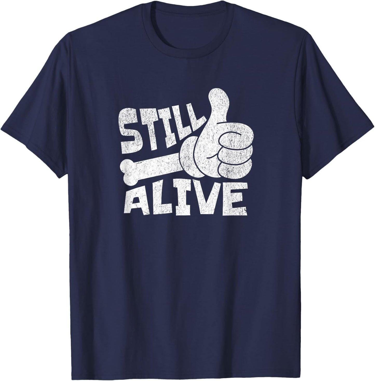 Still Alive Skeleton Hand Dark Humor Graphic T-Shirt - T-Shirt | Navy