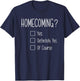 Homecoming Proposal Ideas with Homecoming? T-Shirt - T-Shirt | Navy