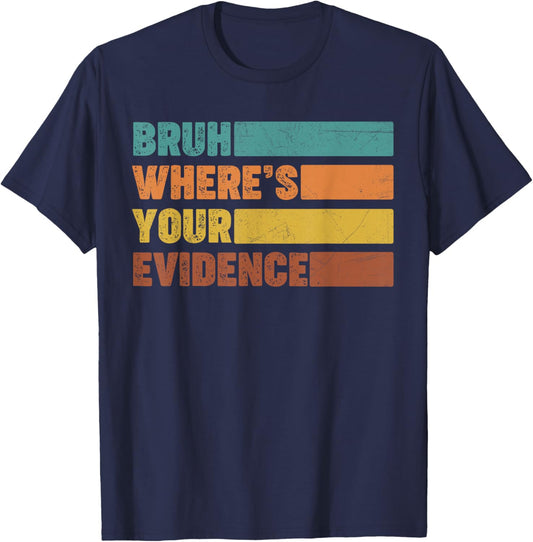 Prove It Text Evidence Cite Your Evidence English Teachers Women Kids T-Shirt - T-Shirt | Navy