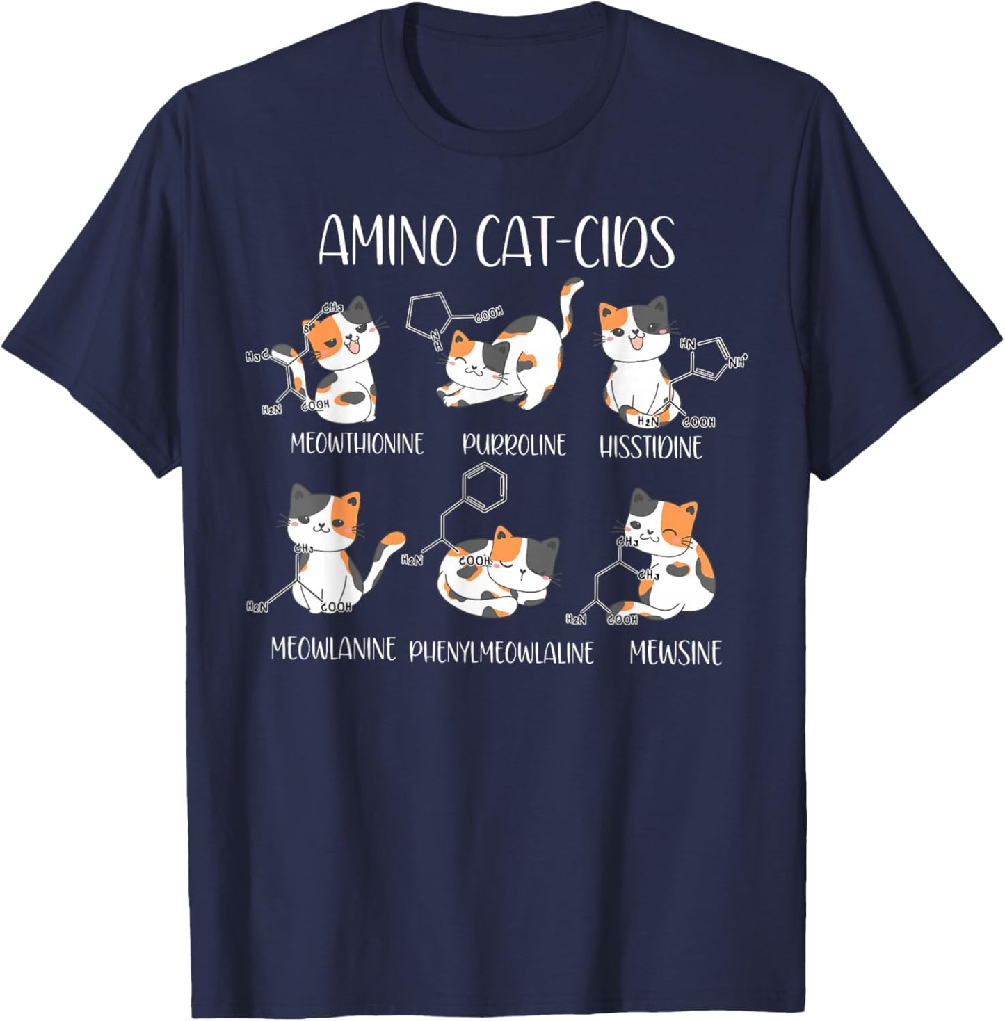 Amino Acid Cats Chemistry Cute Science Teacher Cat Lovers T-Shirt - T-Shirt | Navy