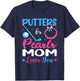 Putters Or Pearls Mom Loves You Gender Reveal Family T-Shirt - T-Shirt | Navy
