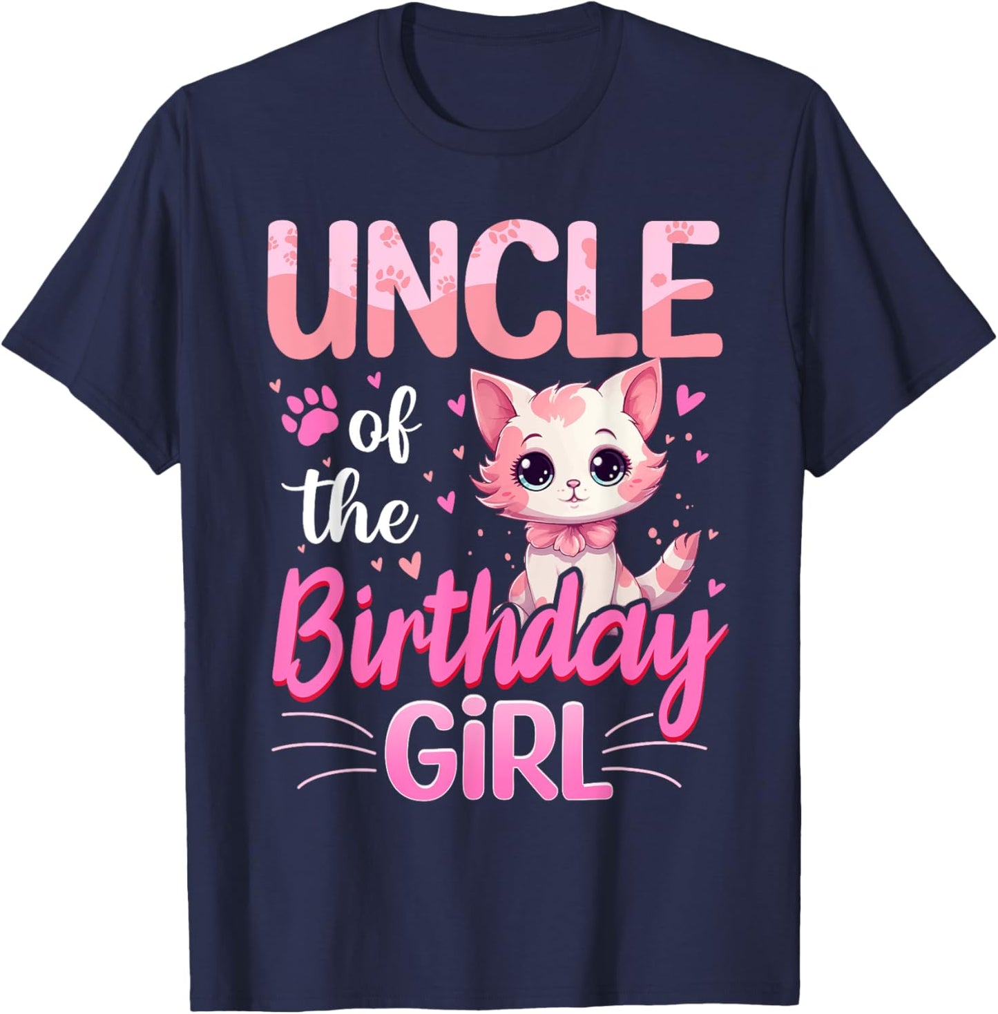 Uncle Of The Birthday Girl Cute Cat Lover Kitten Kid T-Shirt - T-Shirt | Navy