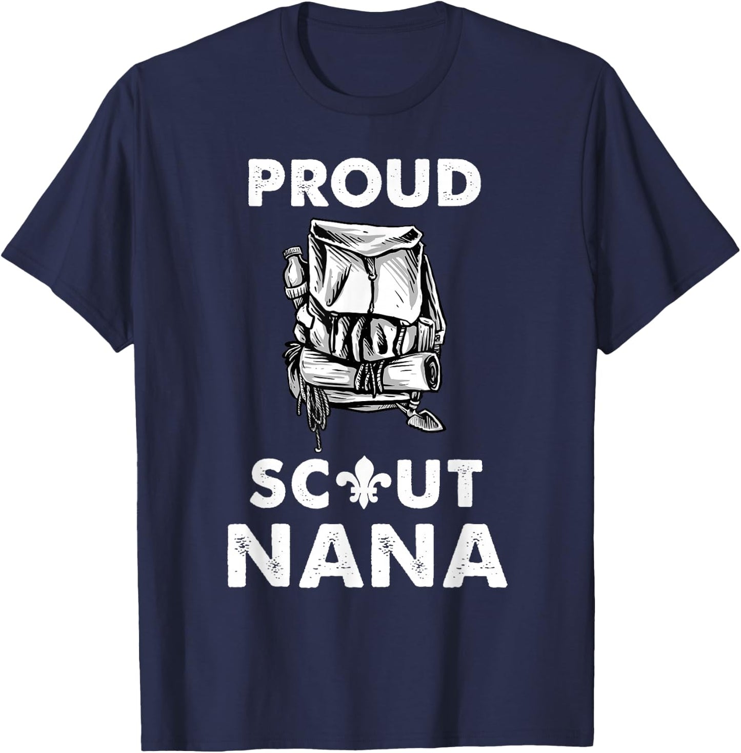 Proud Scout Nana Camping Scouting Lover T-Shirt - T-Shirt | Navy