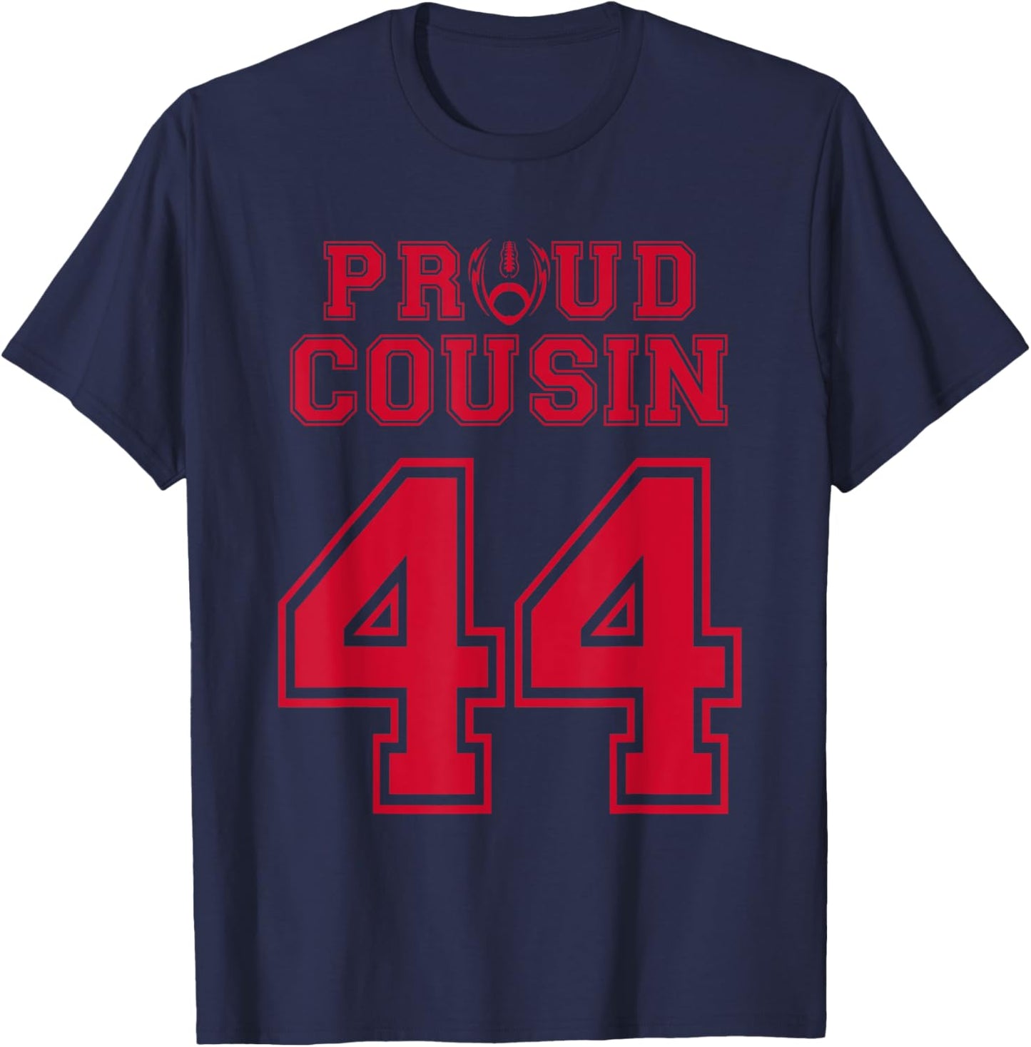 Custom Proud Football Cousin Number 44 R Personalized T-Shirt - T-Shirt | Navy